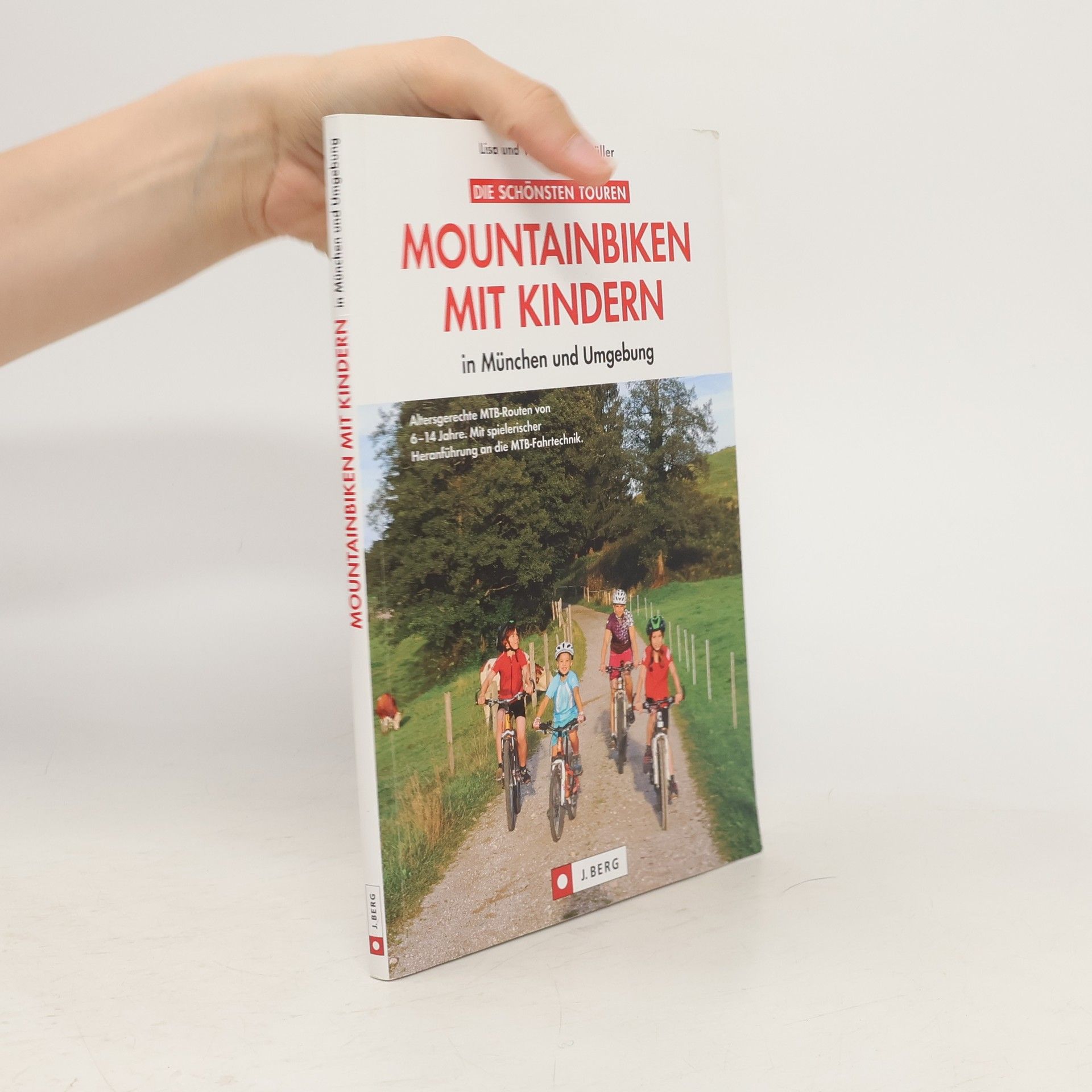 Lisa Bahnmüller Die schönsten Touren Mountainbiken mit Kindern in München und Umgebung
