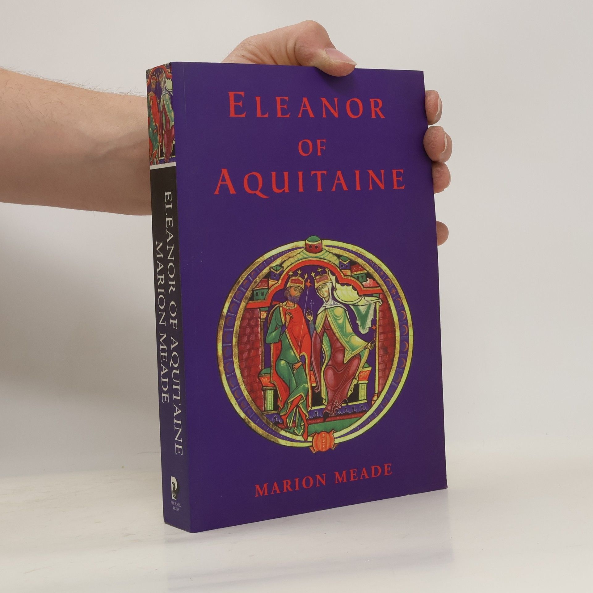 Marion Meade Eleanor of Aquitaine : A Biography