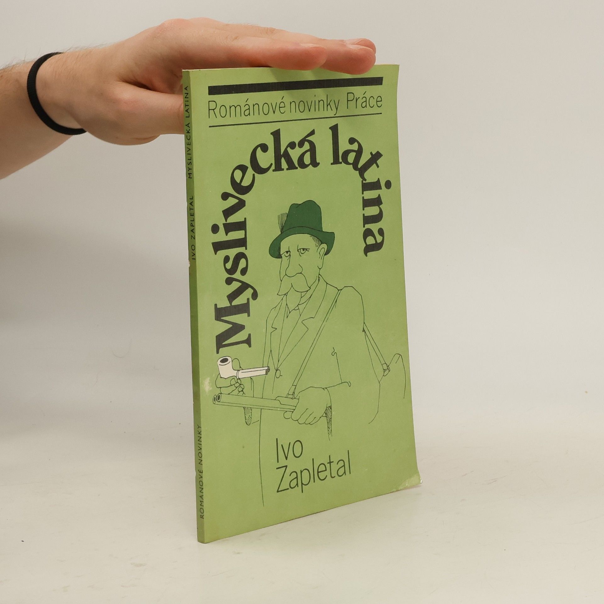 Ivo Zapletal Myslivecká latina