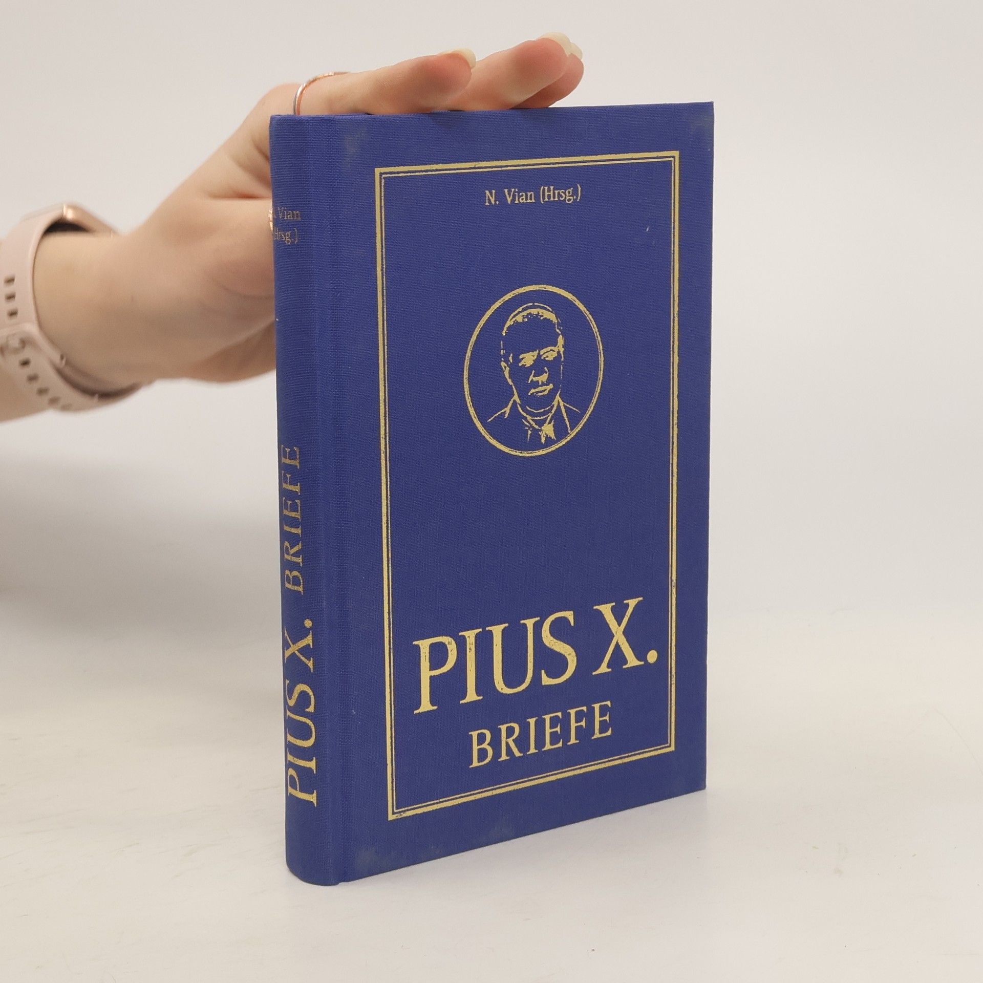 Pius Briefe des heiligen P. Pius X.
