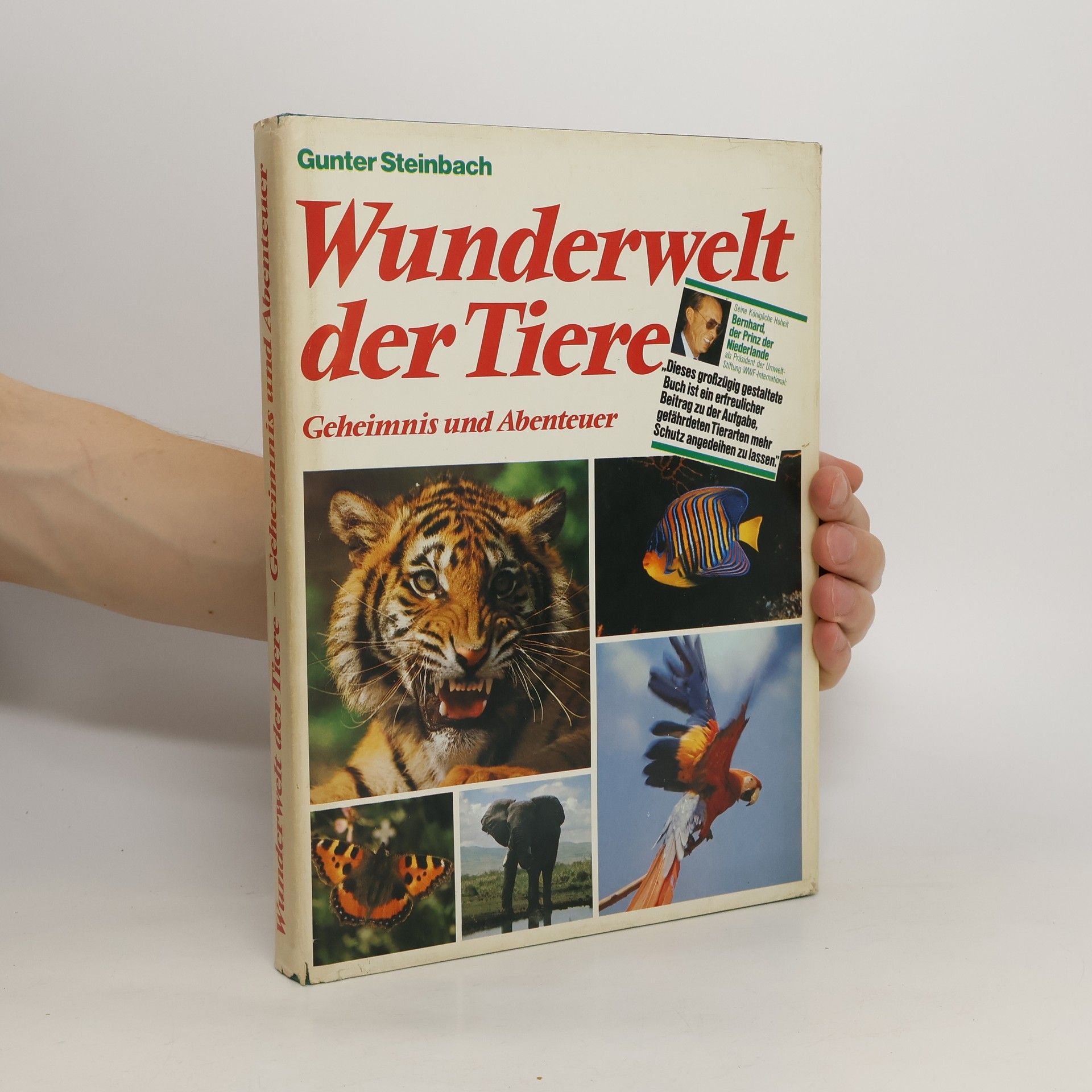 Gunter Steinbach Wunderwelt der Tiere. Geheimnis und Abenteuer