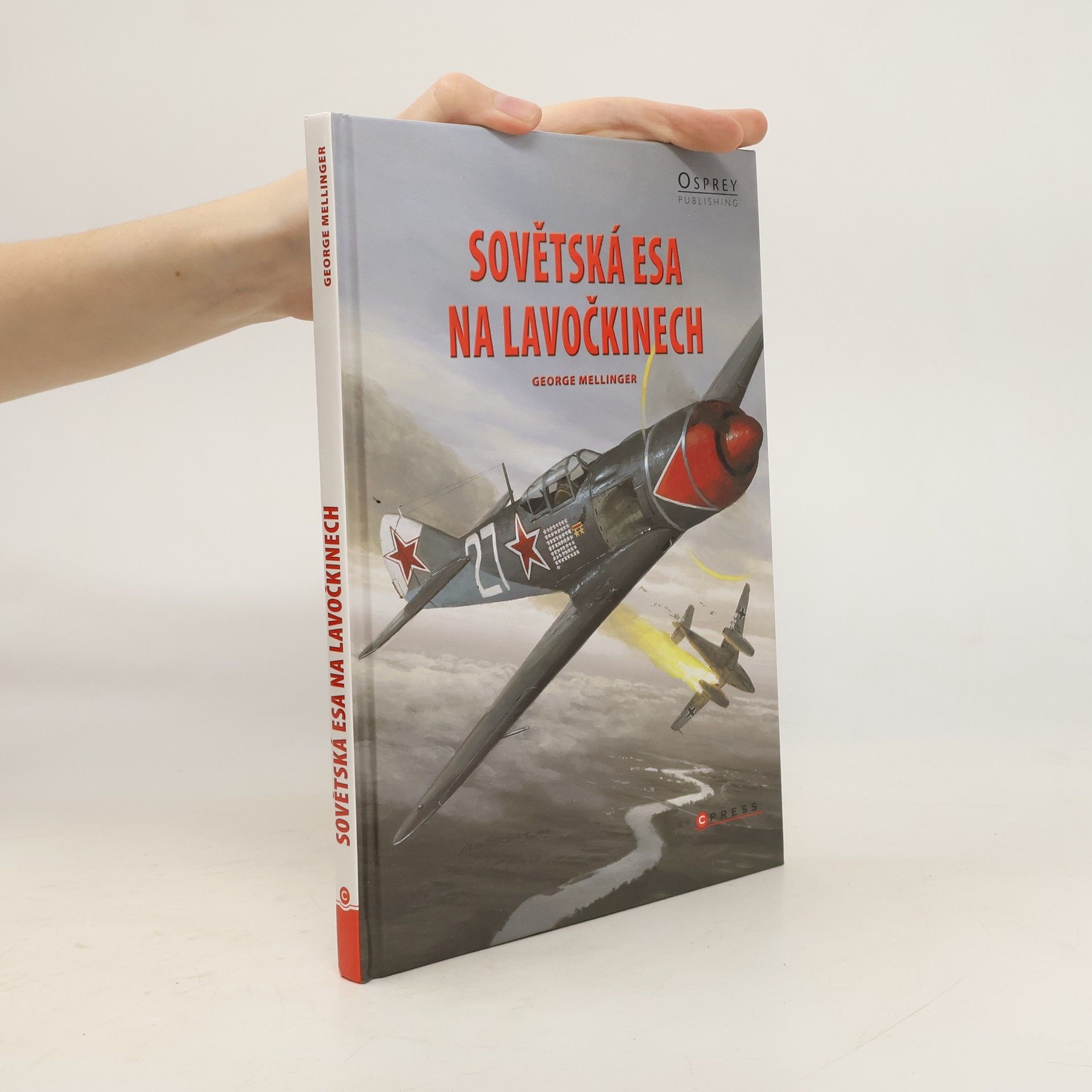 George Mellinger Sovětská esa na Lavočkinech