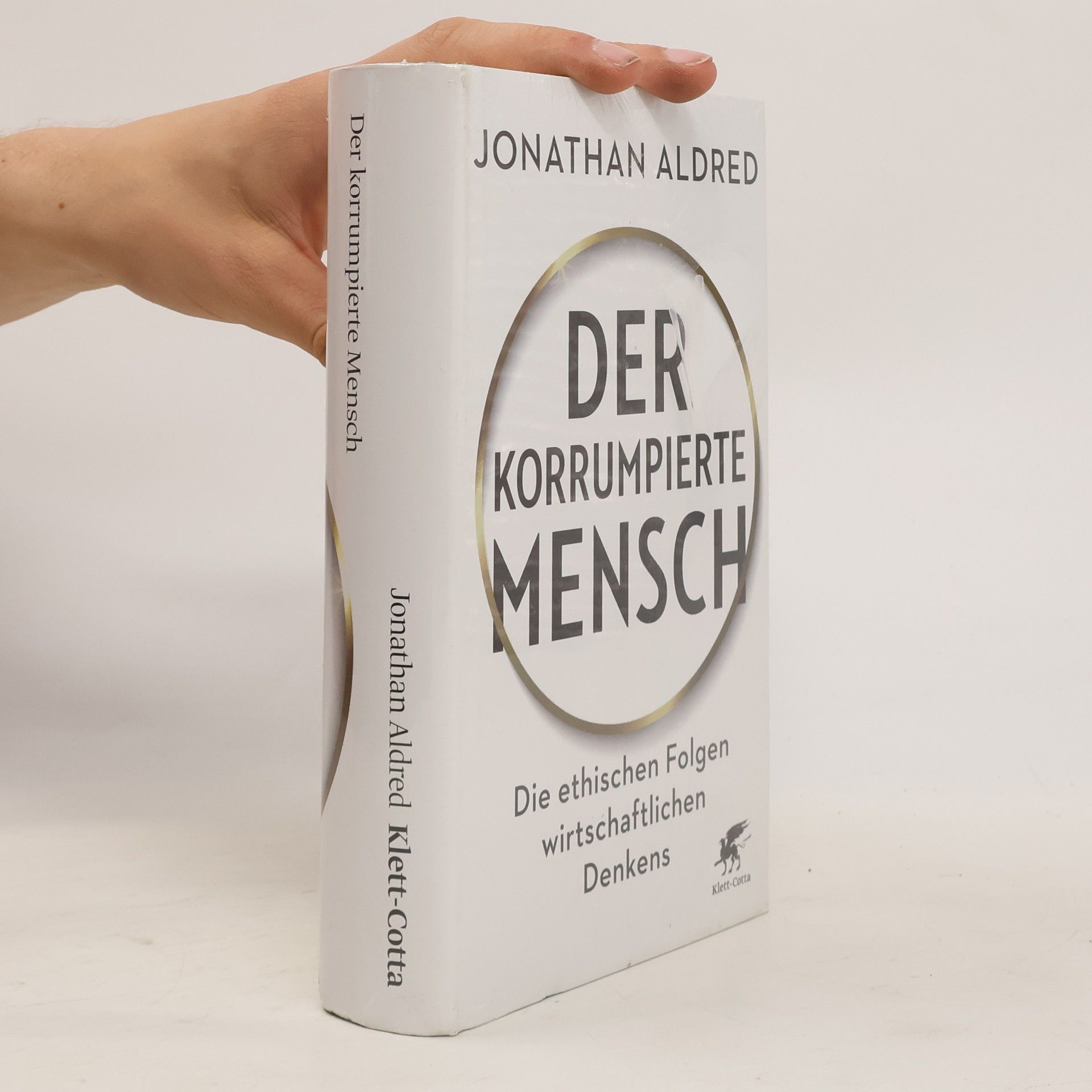 Jonathan Aldred Der korrumpierte Mensch