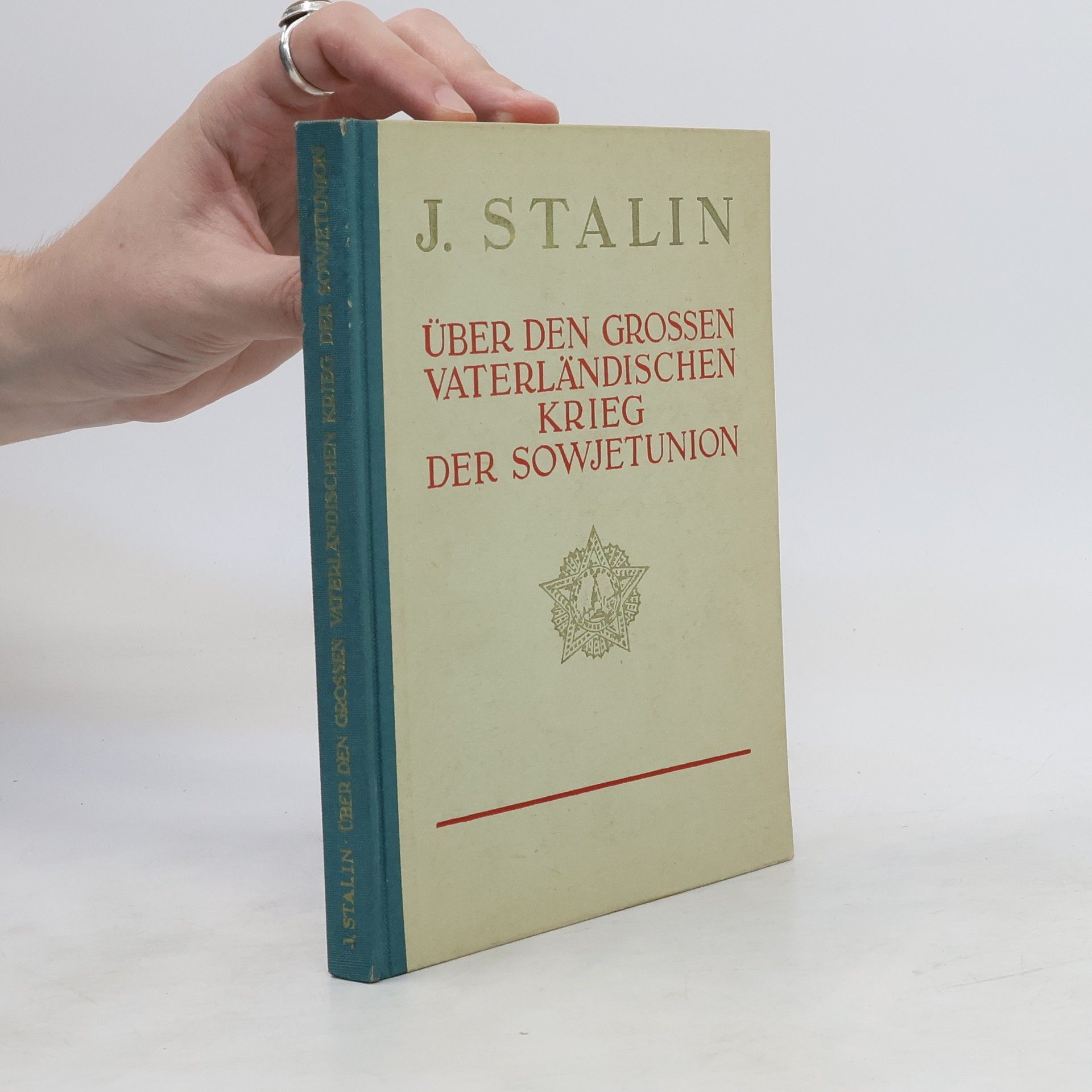 Josif Stalin Über den grossen vaterländischen Krieg der Sowjetunion