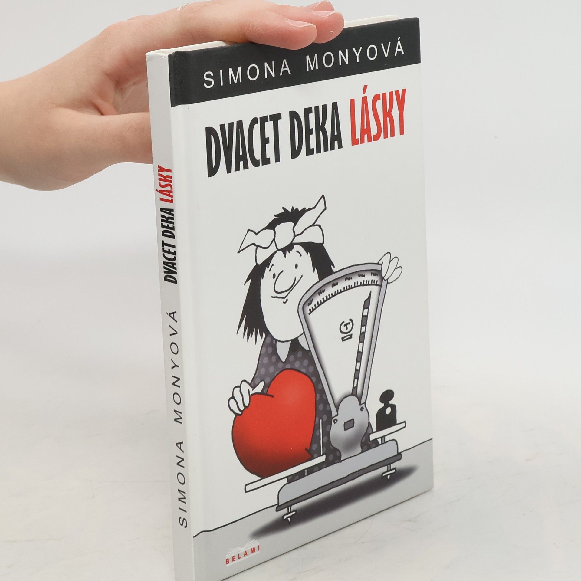 Monyová Simona Dvacet deka lásky