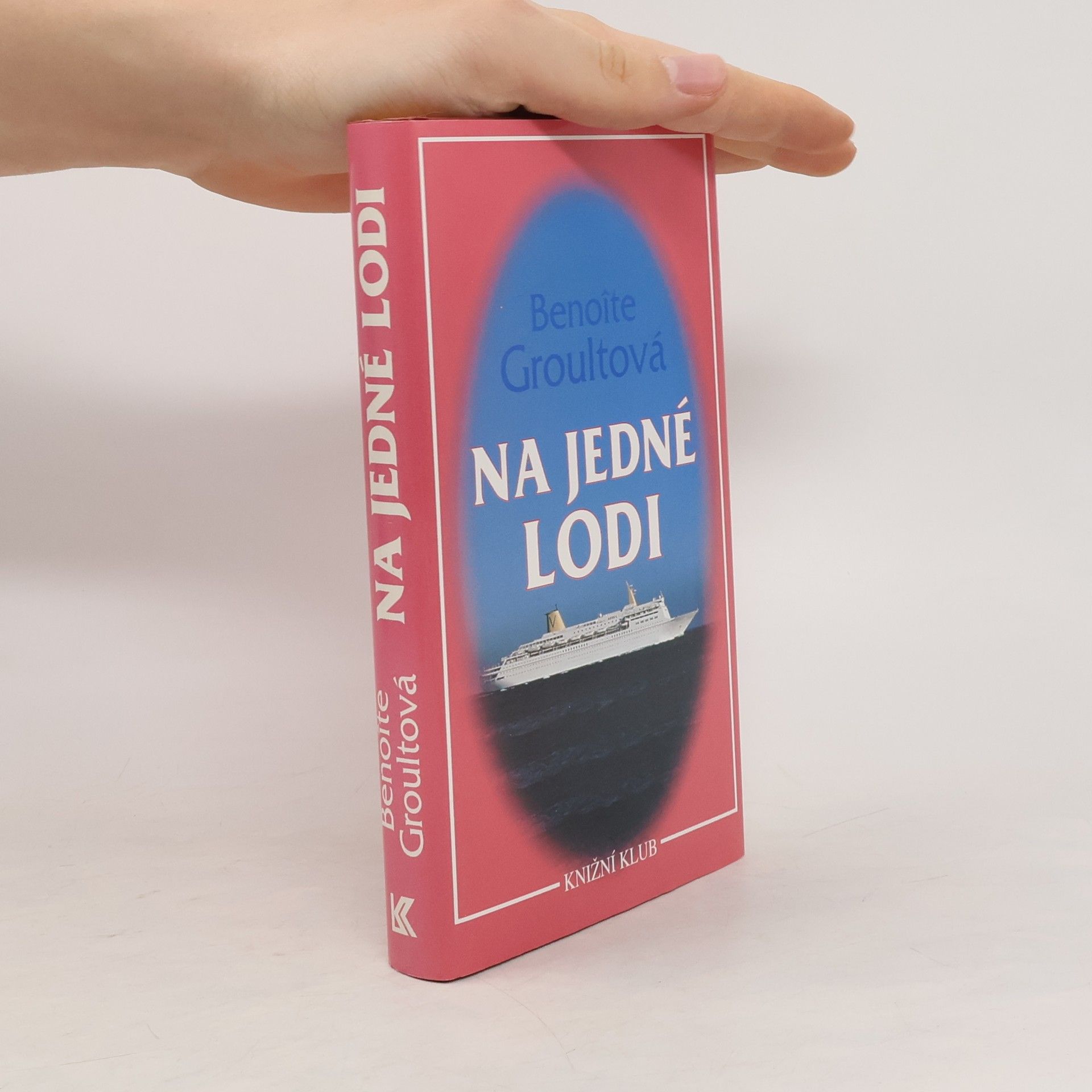 Benoîte Groult Na jedné lodi