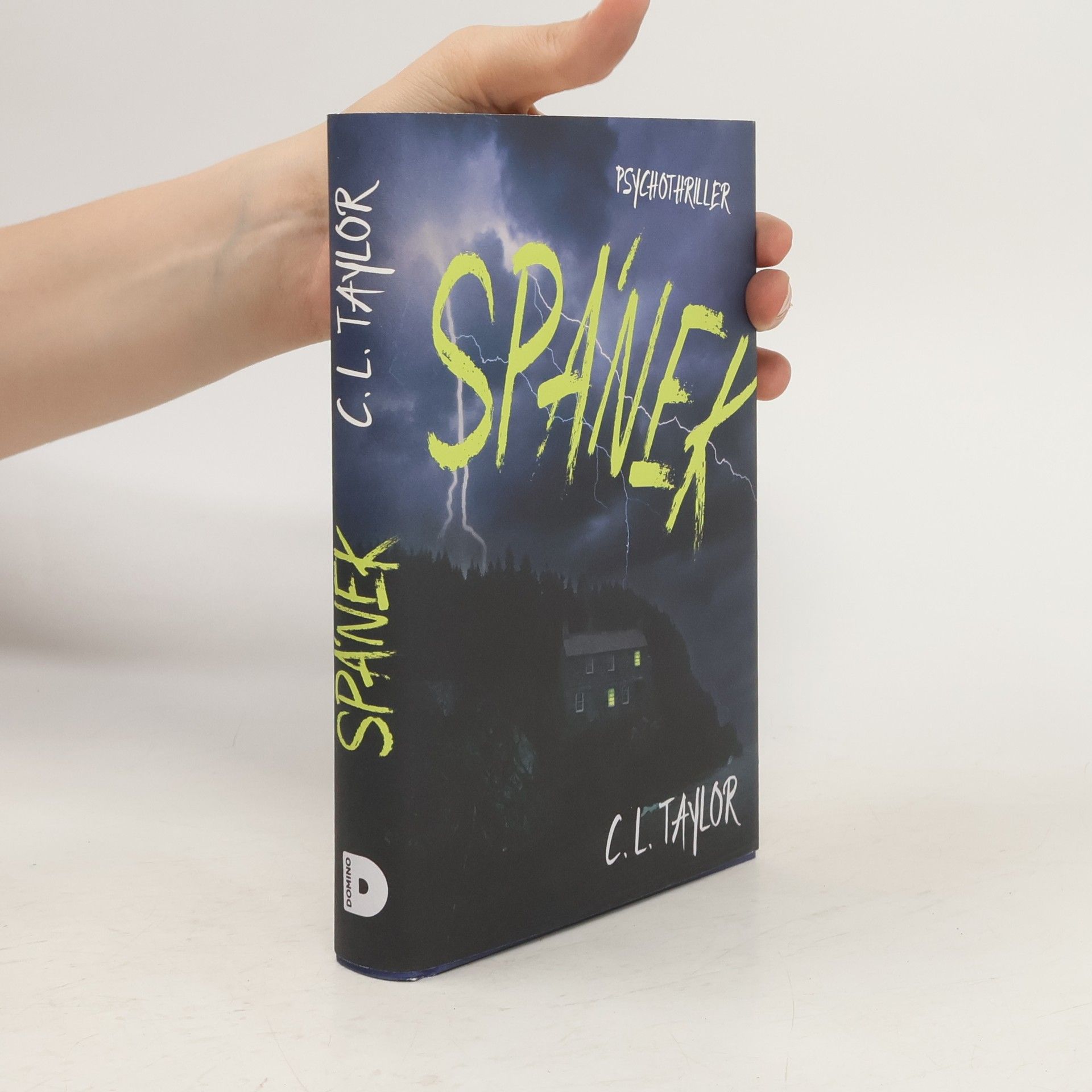 C.L. Taylor Spánek : psychothriller