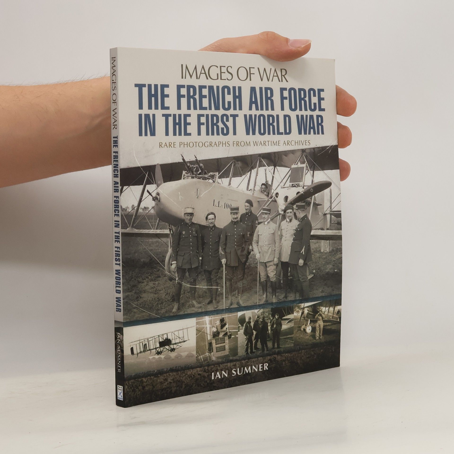 Ian Sumner The French Air Force in the First World War