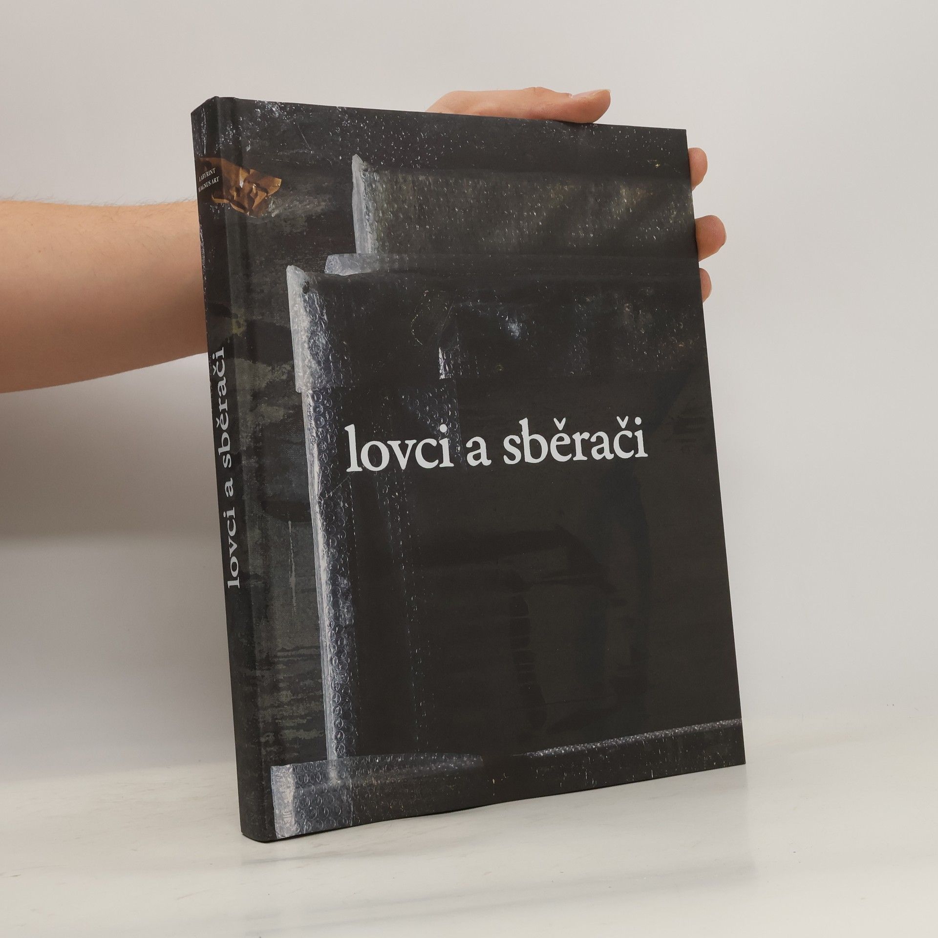 Collectif d'auteurs Lovci a sběrači