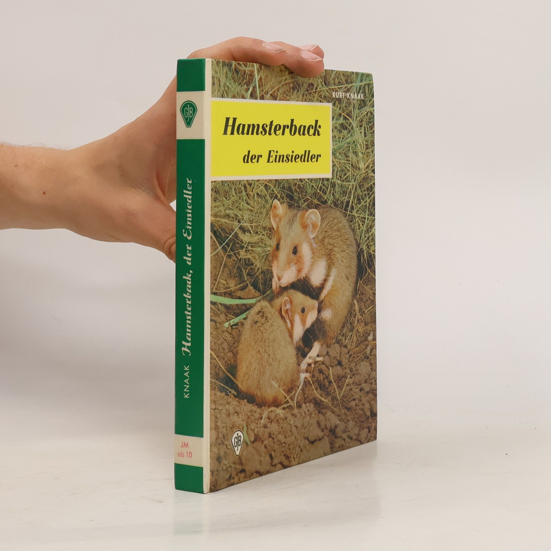 Kurt Knaak Hamsterback, der Einsiedler