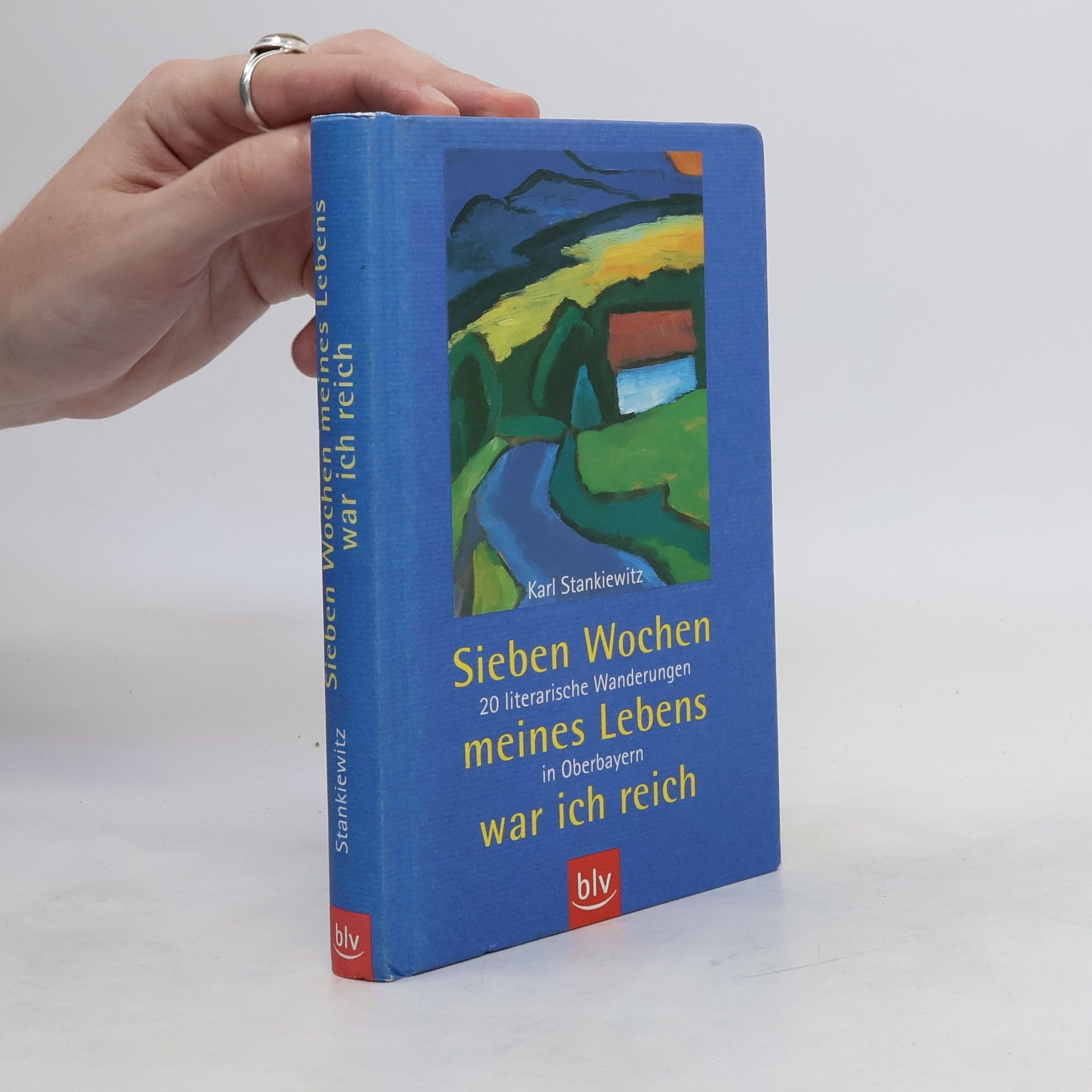 Karl Stankiewitz Sieben Wochen meines Lebens war ich reich