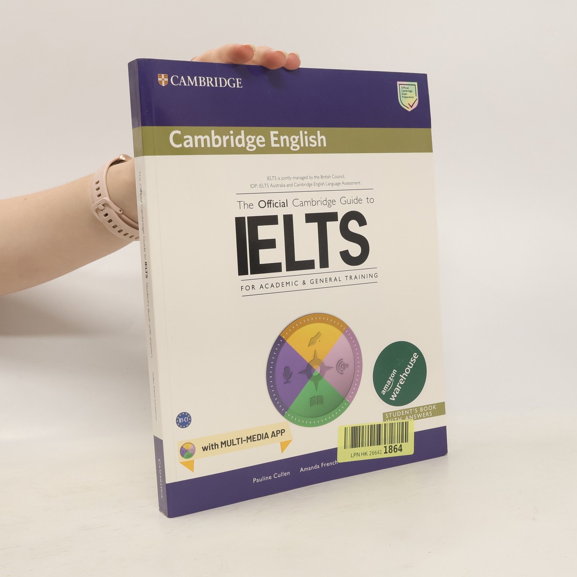 Pauline Cullen The Official Cambridge Guide to IELTS for Academic & General Training. Student’s Book With Answers
