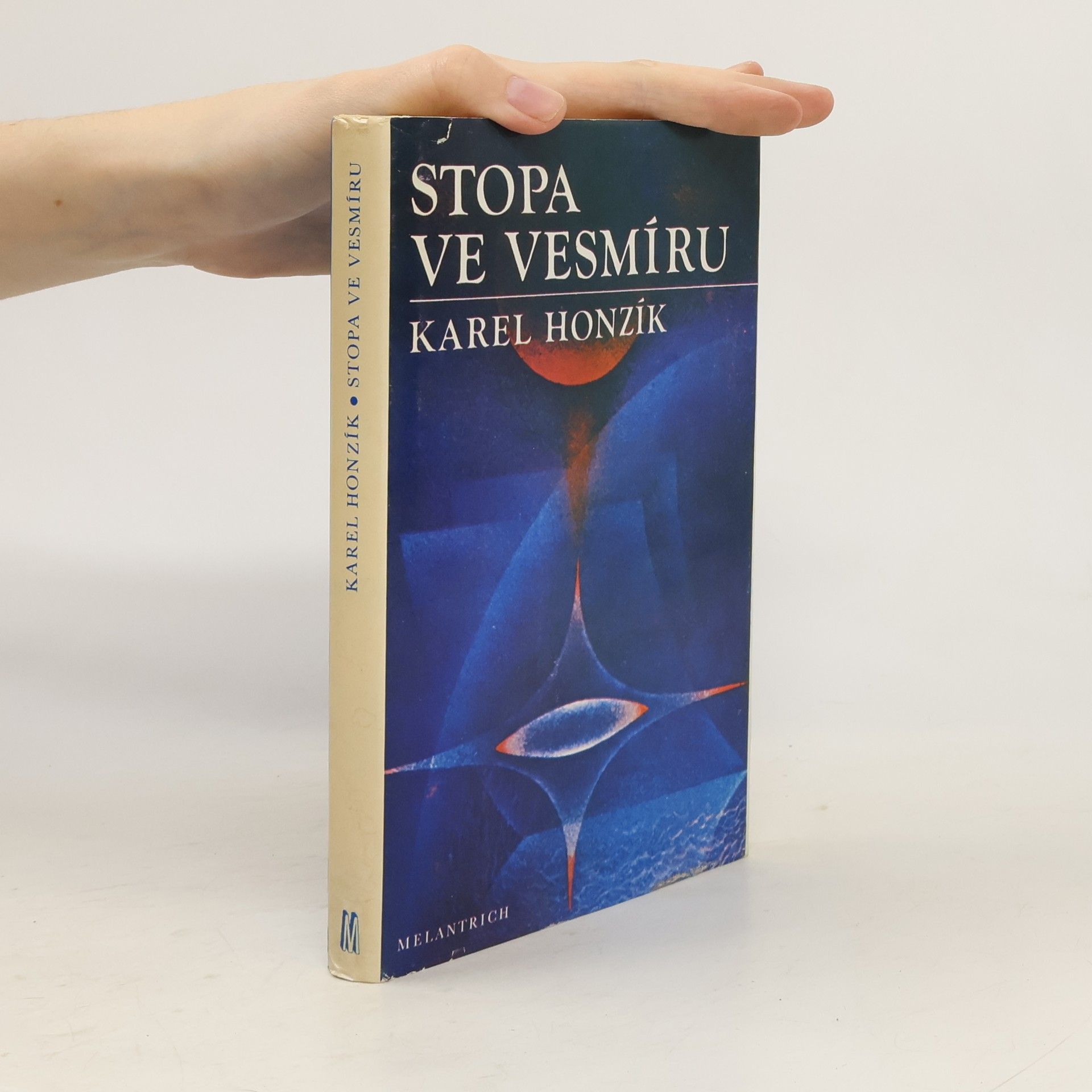 Karel Honzík Stopa ve vesmíru
