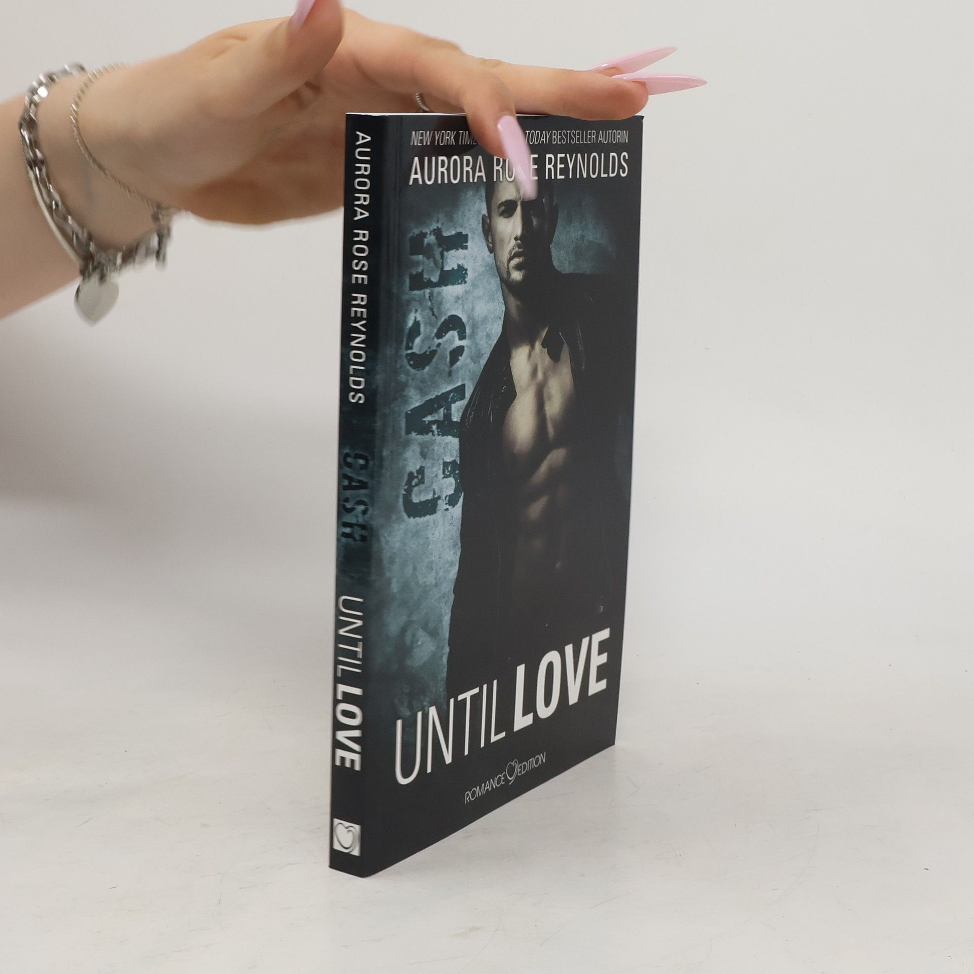 Aurora Rose Reynolds Until love - Cash