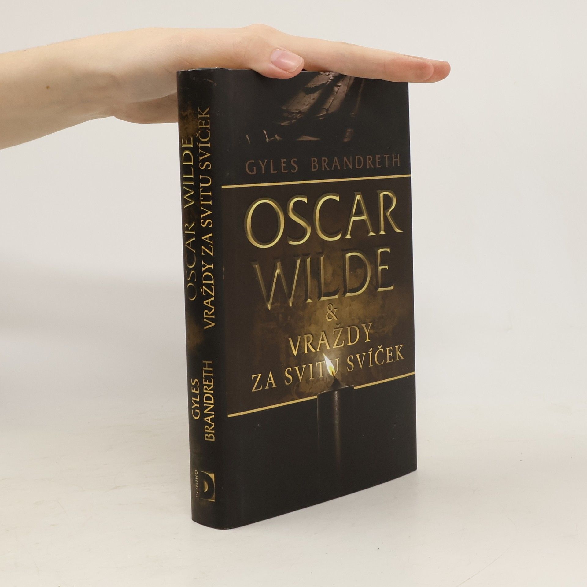 Gyles Brandreth Oscar Wilde & vraždy za svitu svíček