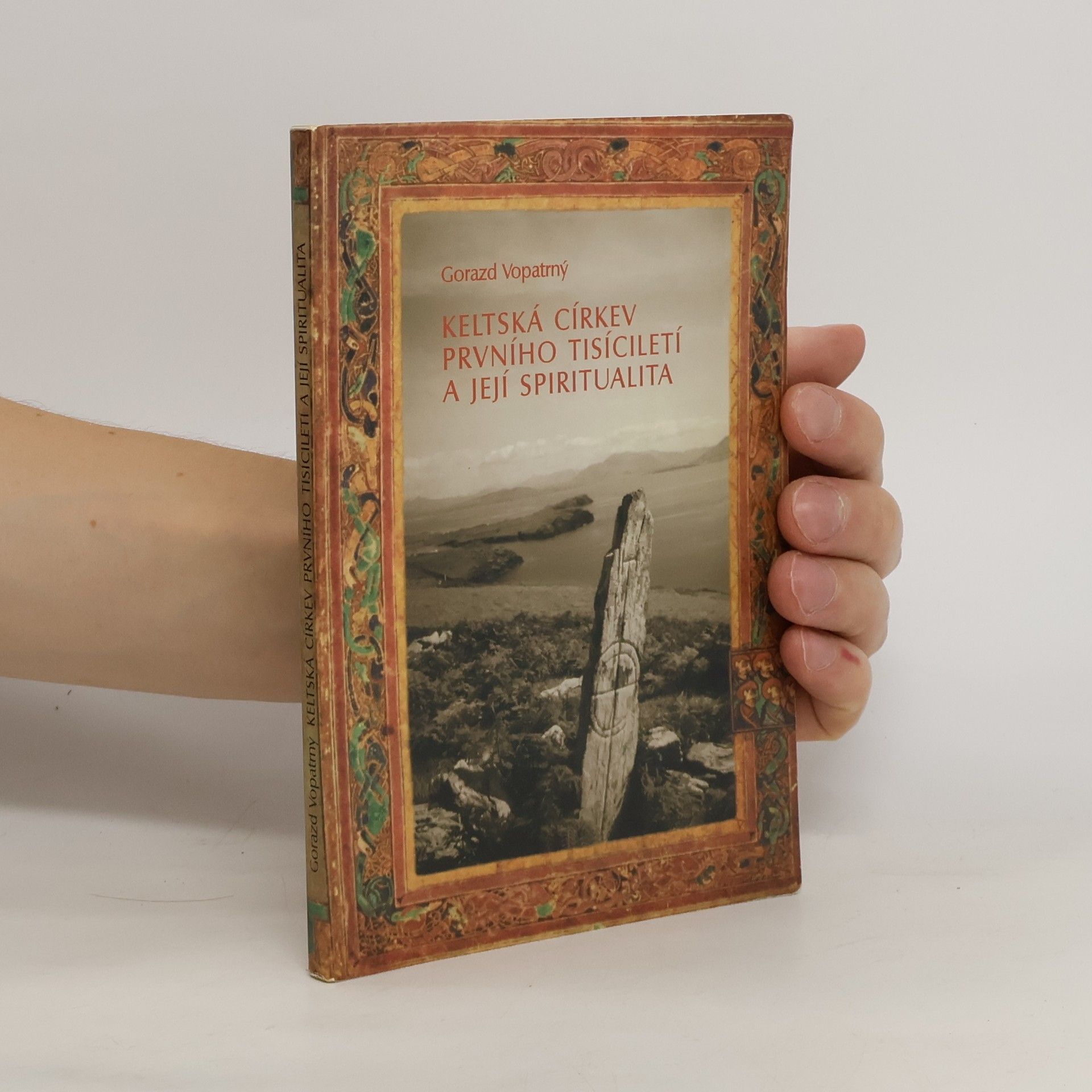 Gorazd Josef Vopatrný Keltská církev prvního tisíciletí a její spiritualita