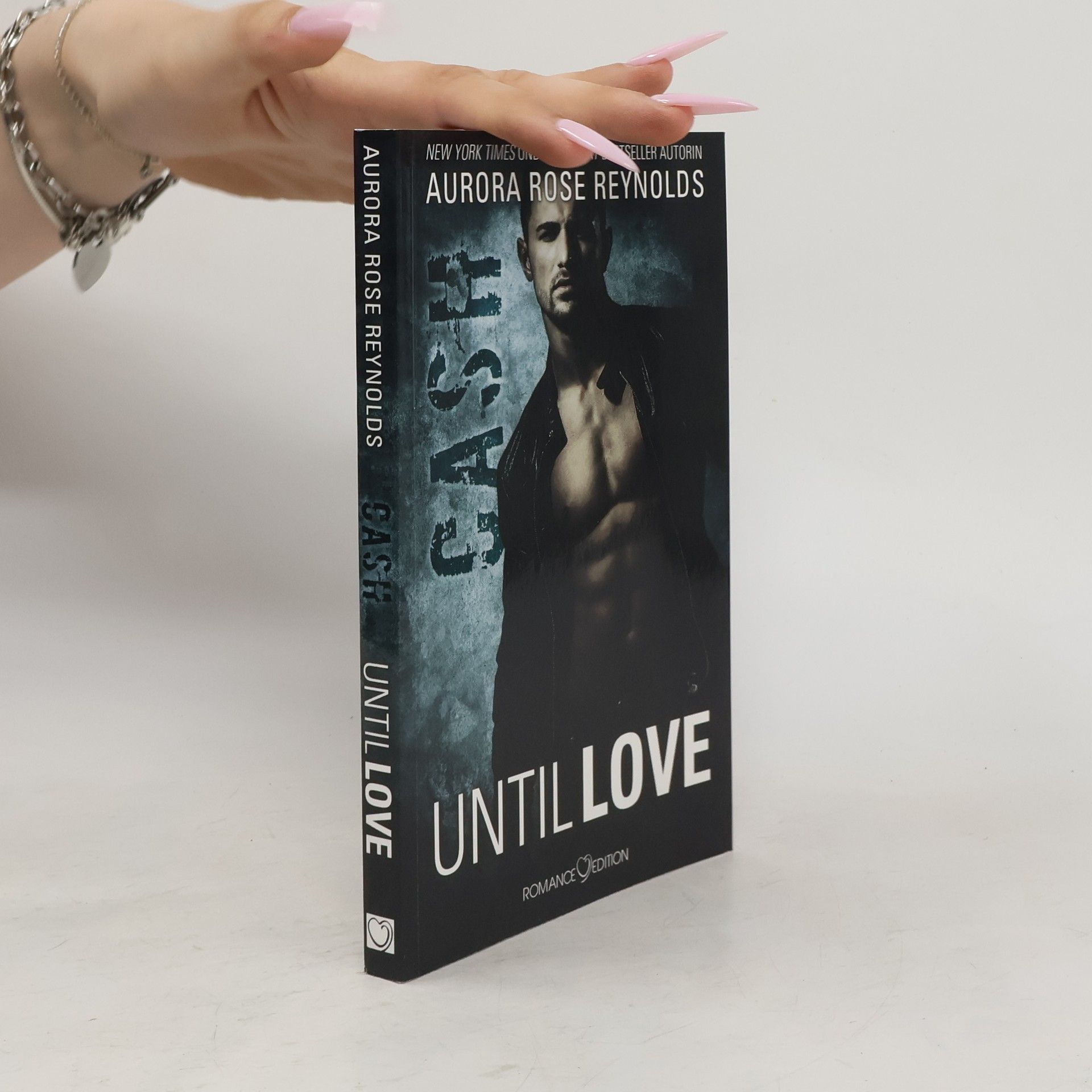 Aurora Rose Reynolds Until love - Cash