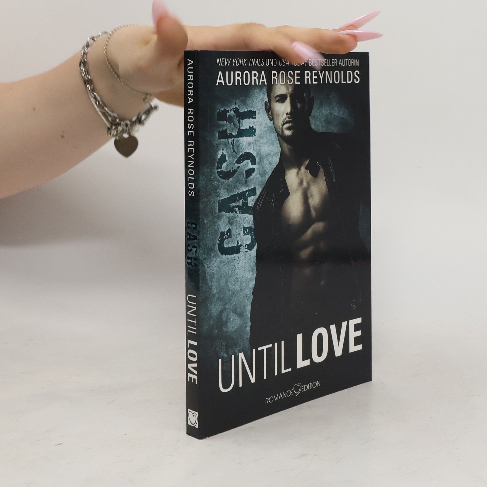 Aurora Rose Reynolds Until love - Cash