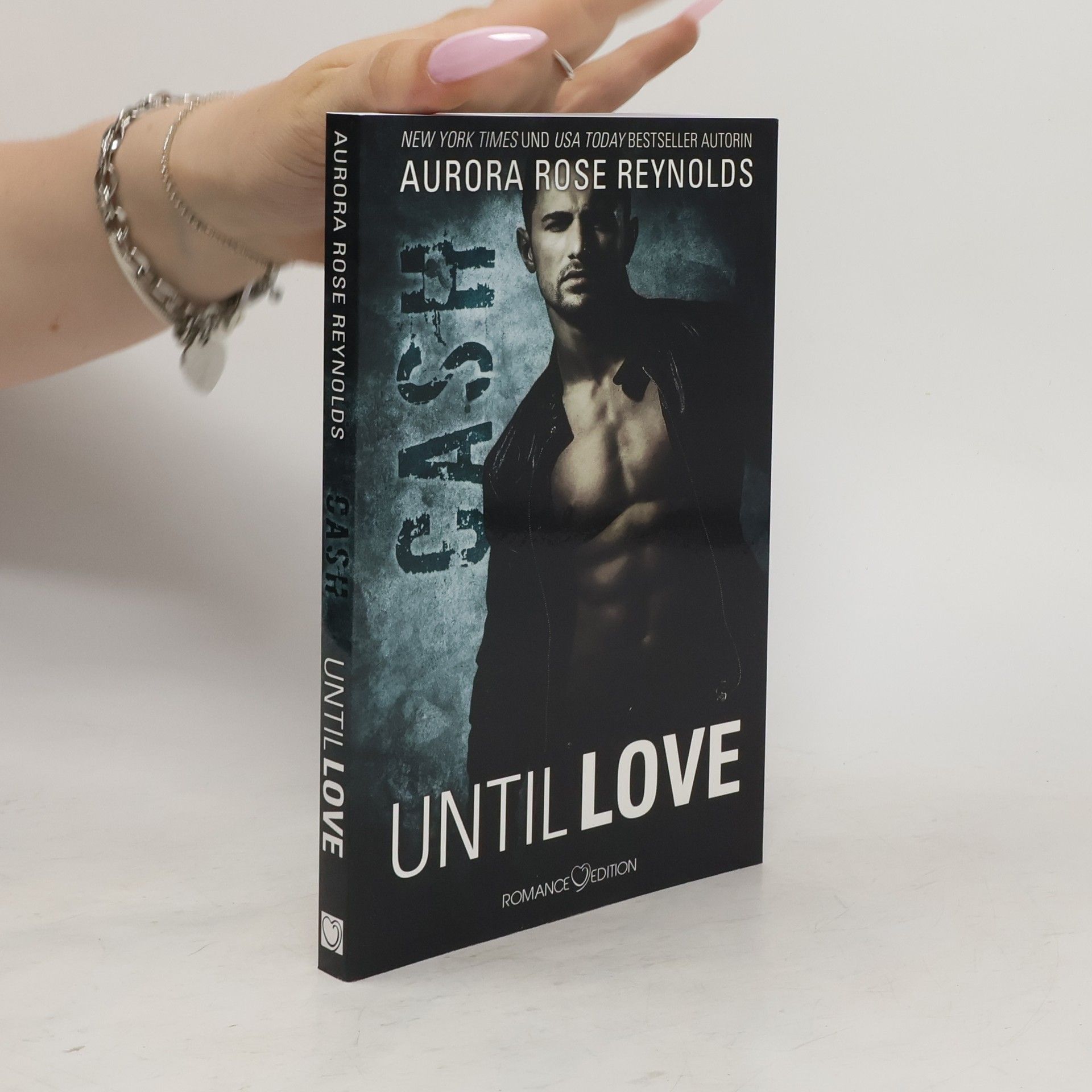 Aurora Rose Reynolds Until love - Cash