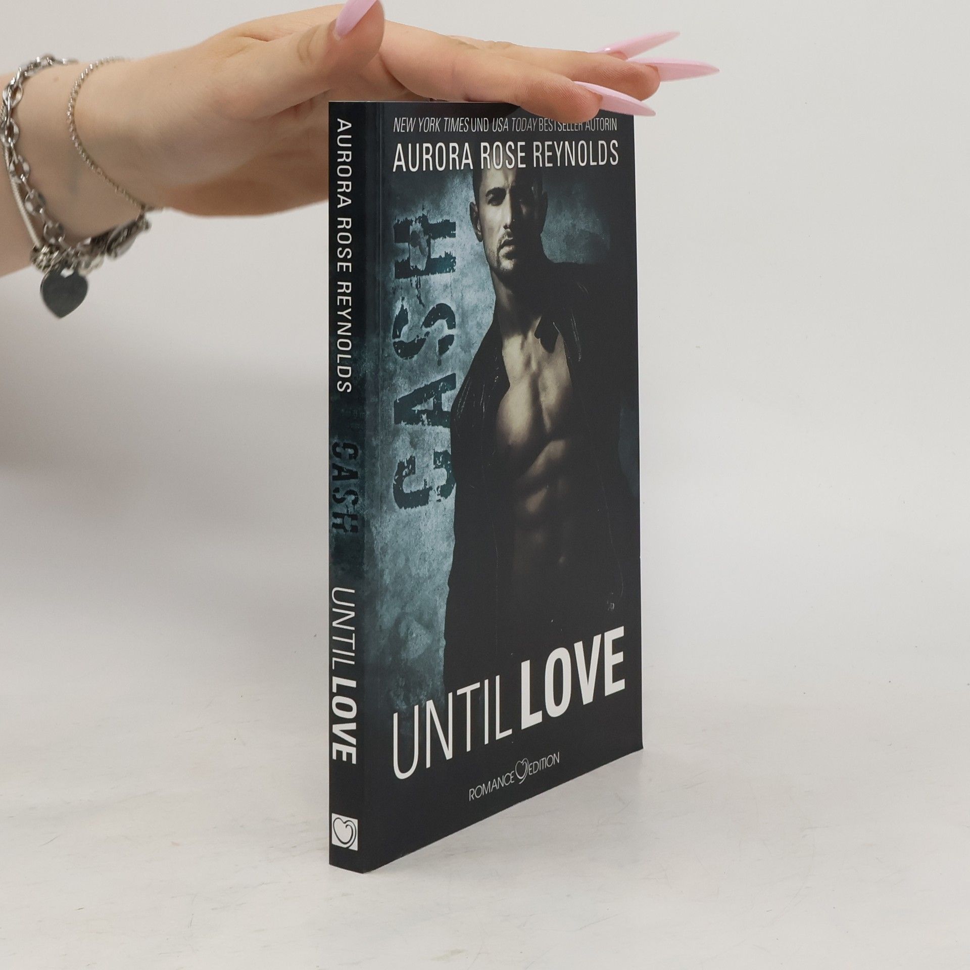 Aurora Rose Reynolds Until love - Cash