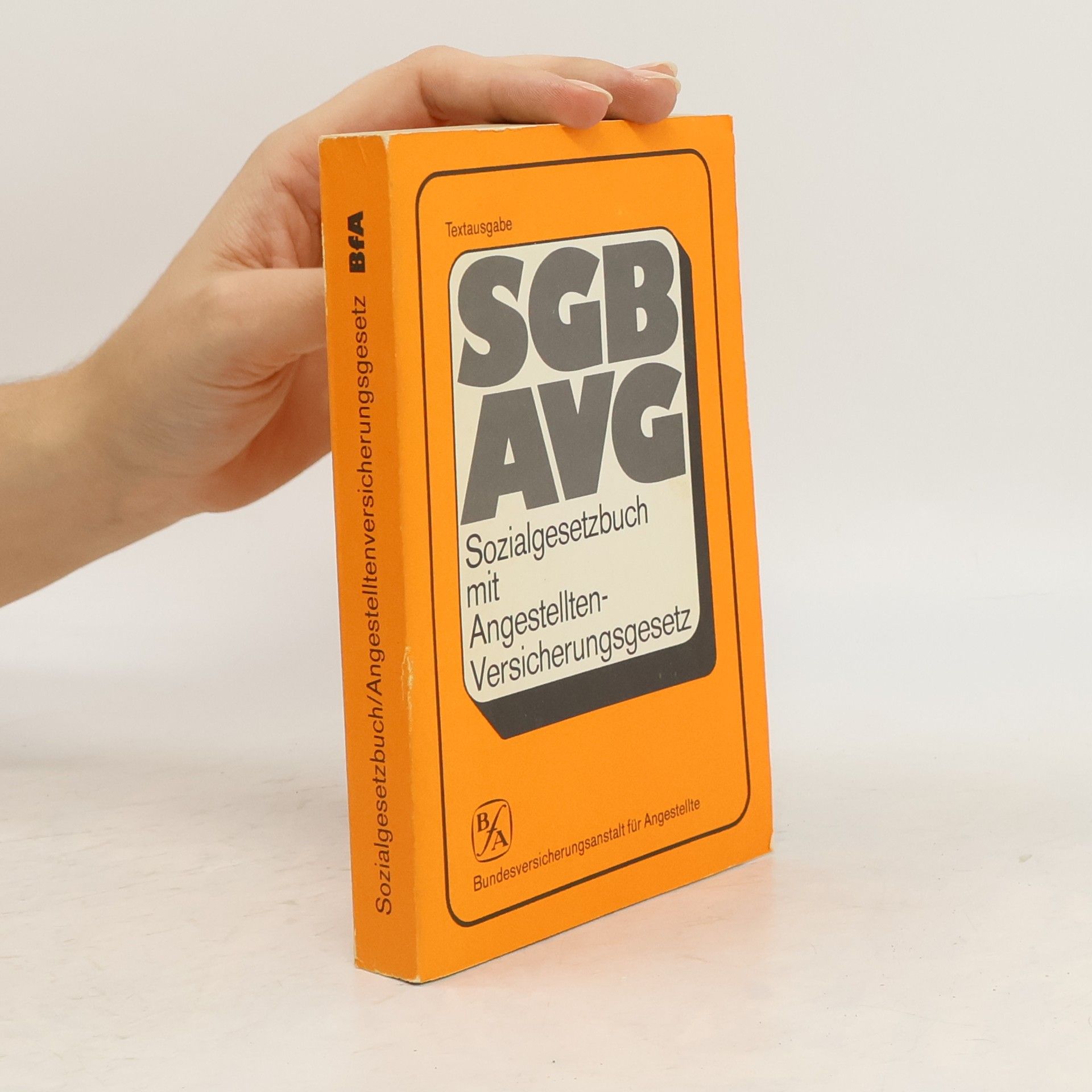 Collective SGB/AVG. Sozialgesetzbuch mit Angestellten-Versicherungsgesetz