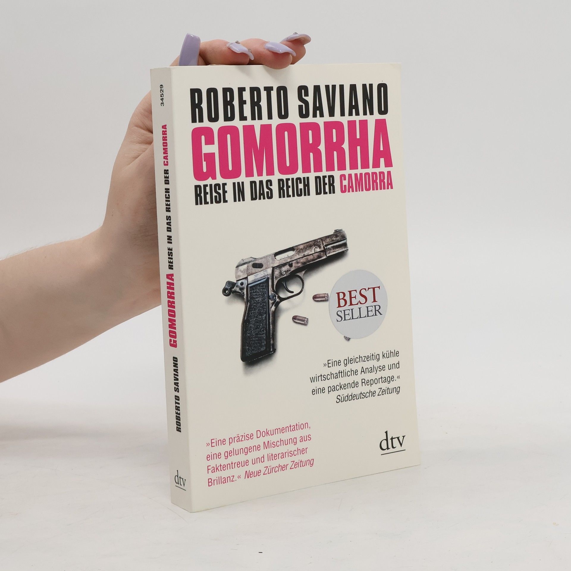 Roberto Saviano Gomorrha : Reise in das Reich der Camorra