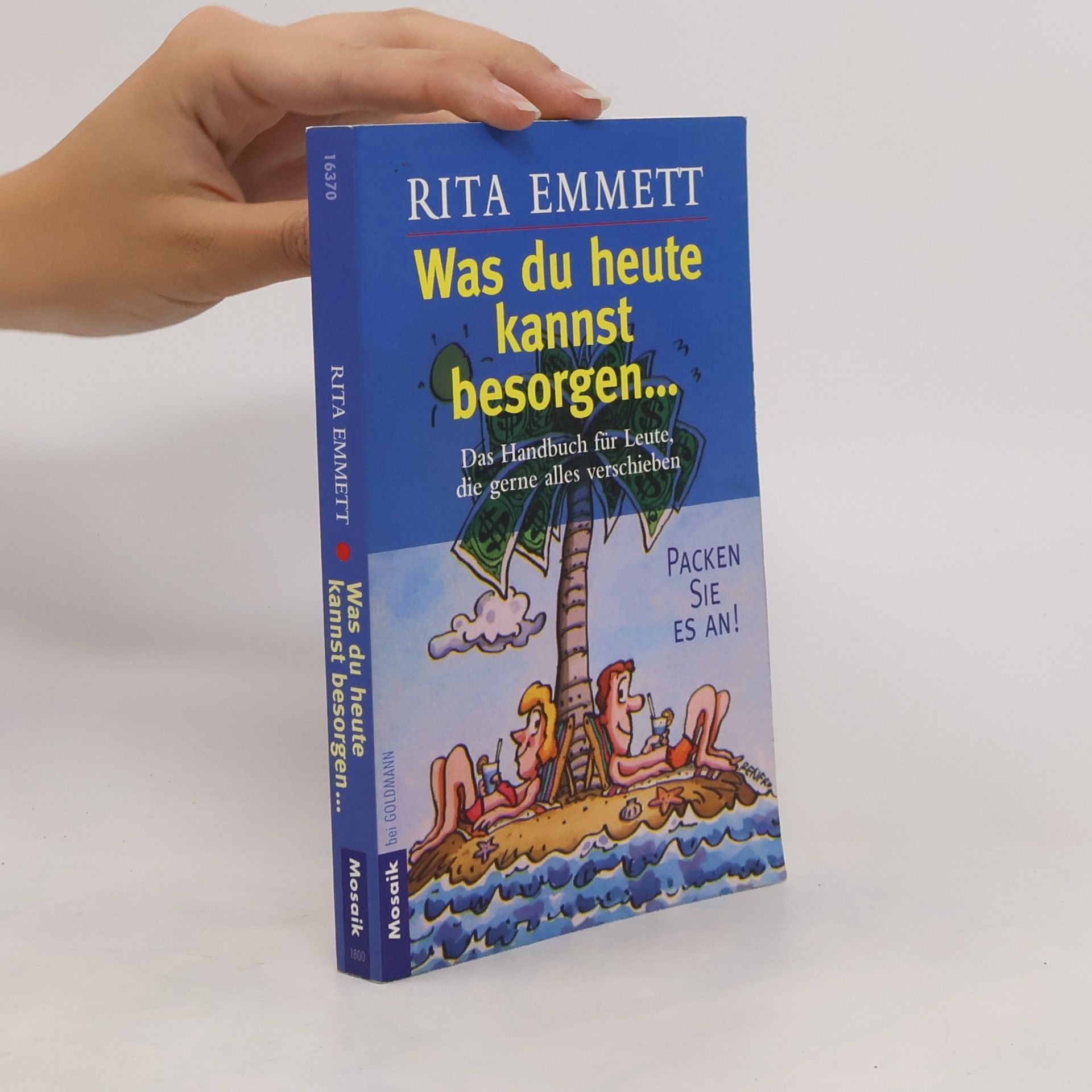Rita Emmett Was du heute kannst besorgen
