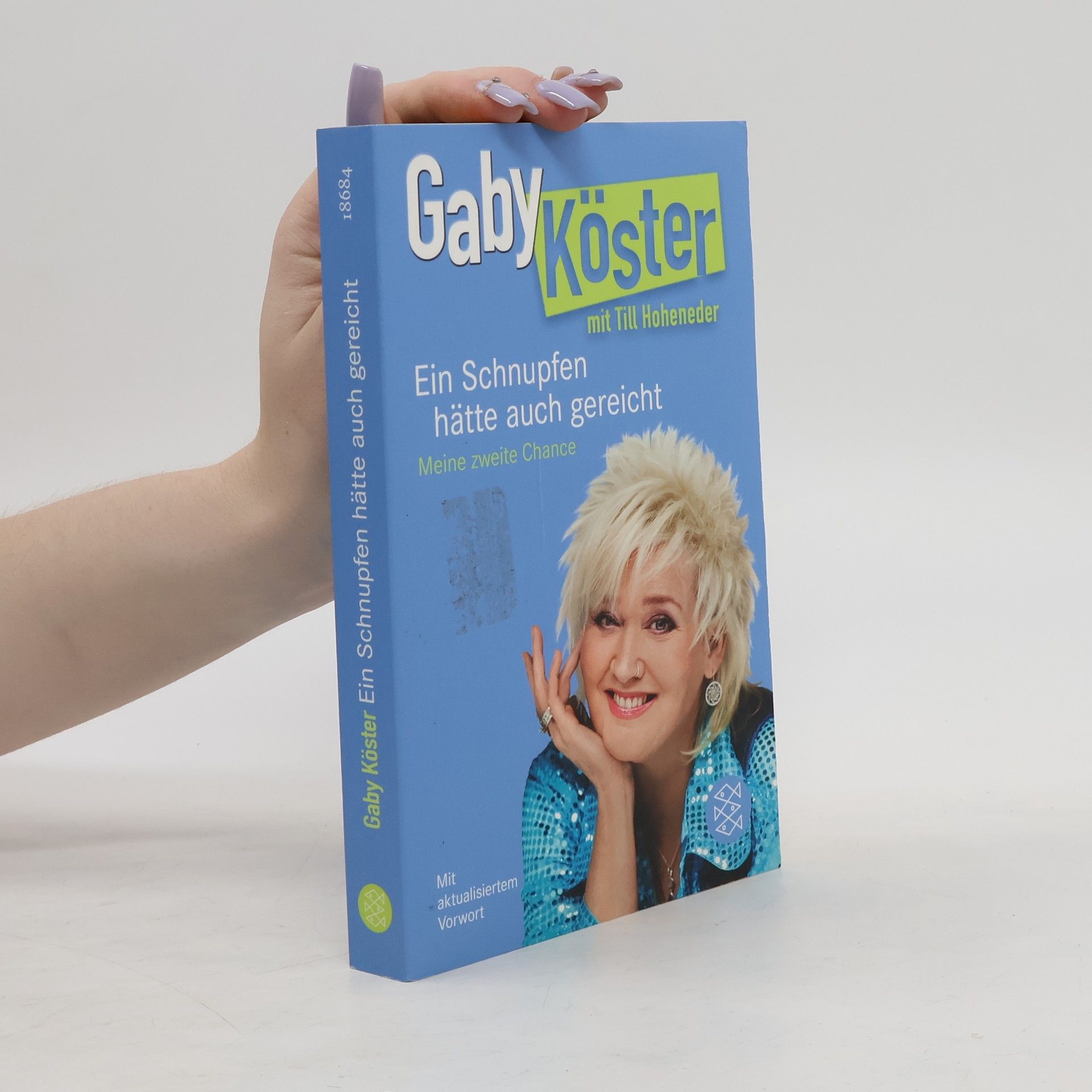 Gaby Köster Ein Schnupfen hätte auch gereicht
