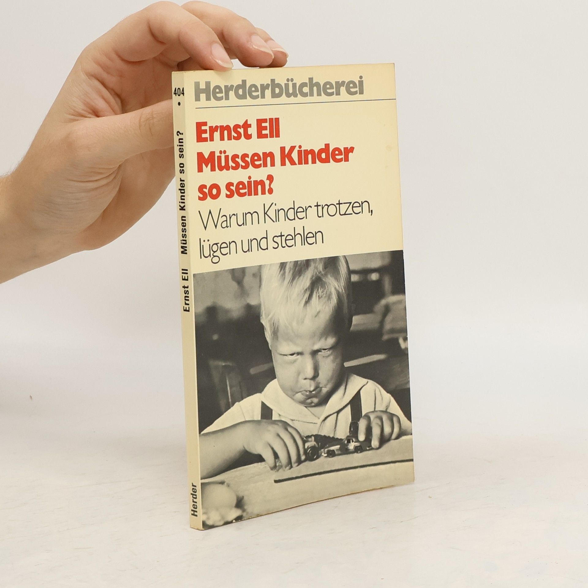 Ernst Ell Müssen Kinder so sein?