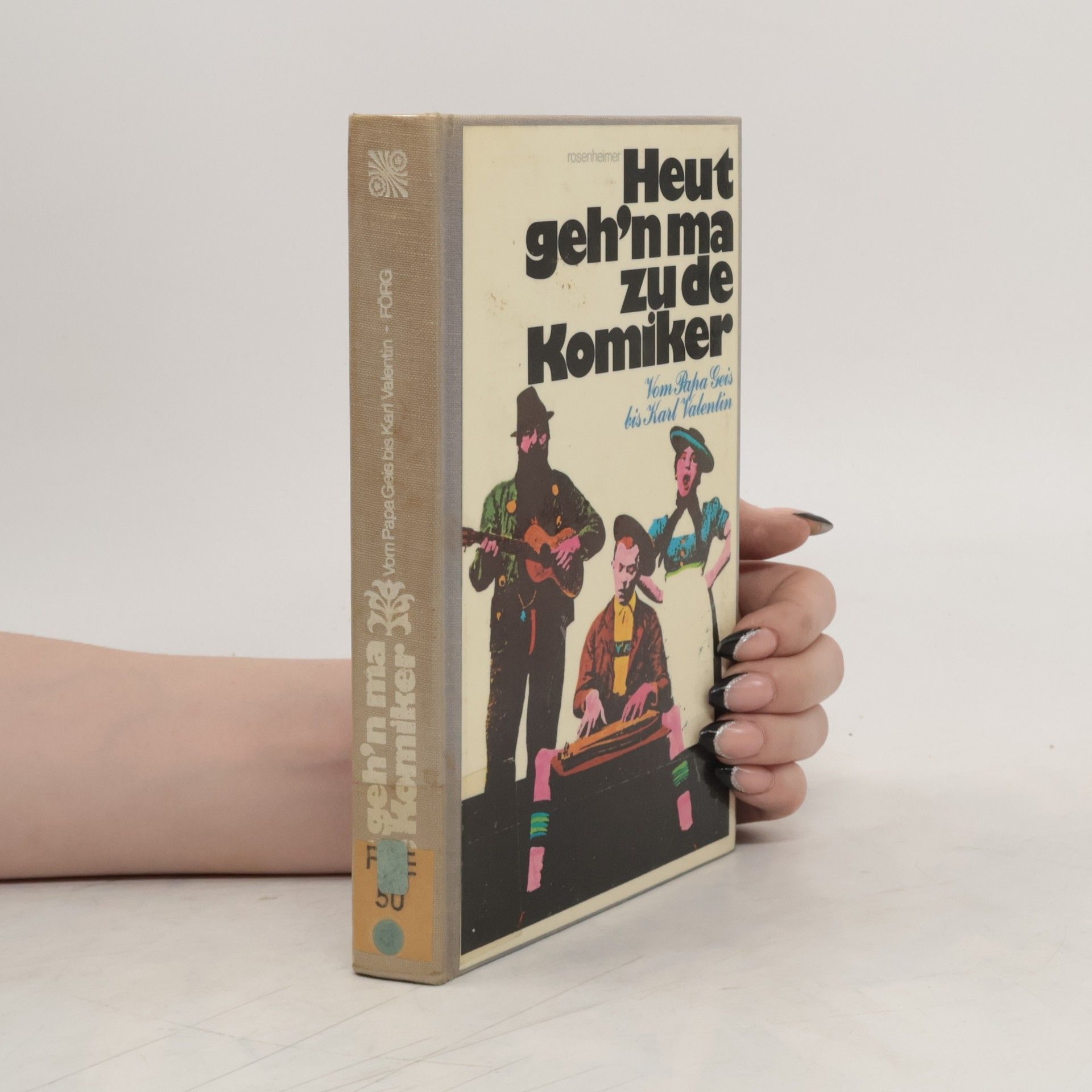 Alfred Förg Heut geh'n ma zu de Komiker