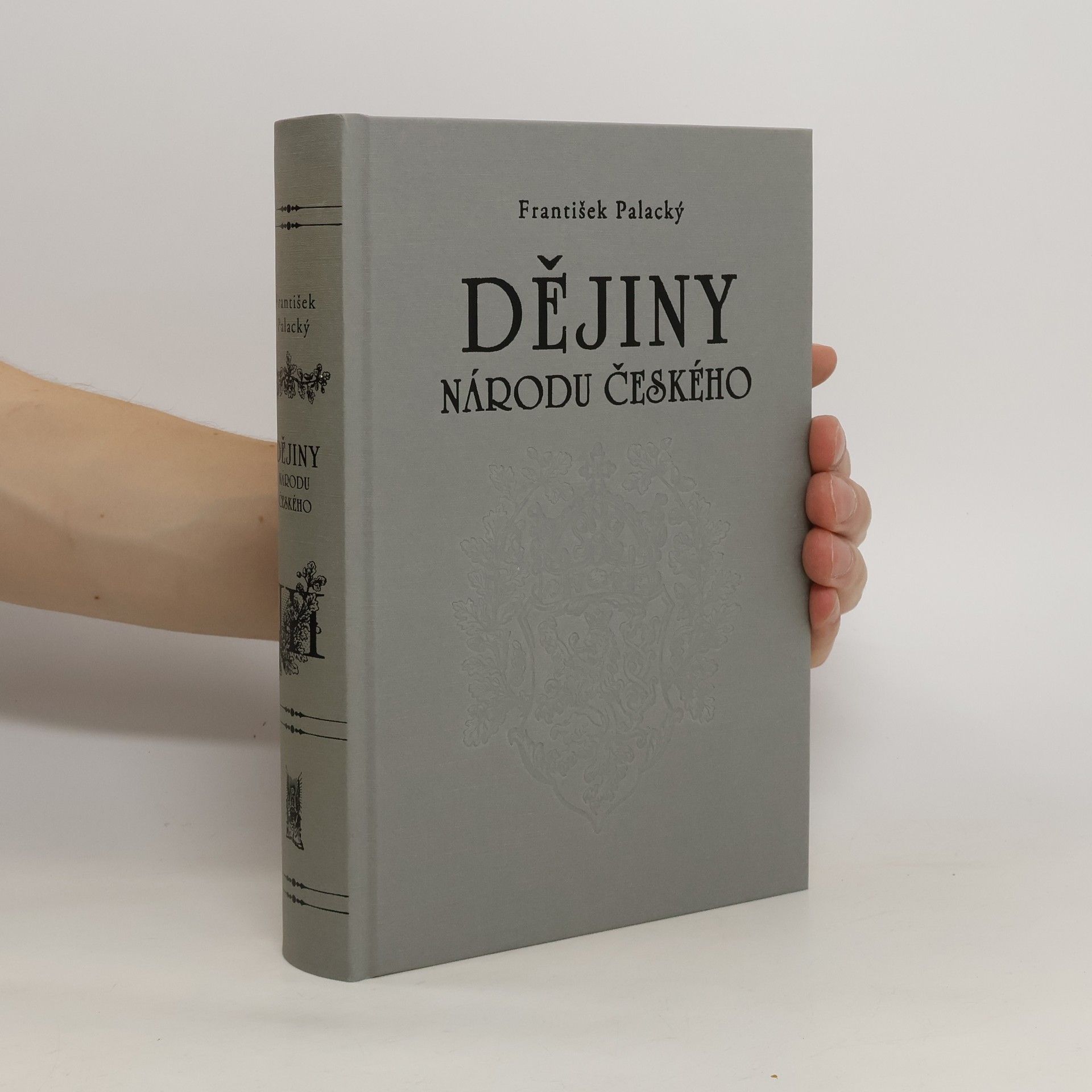 František Palacký Dějiny národu českého III. Knihy 11 až 13