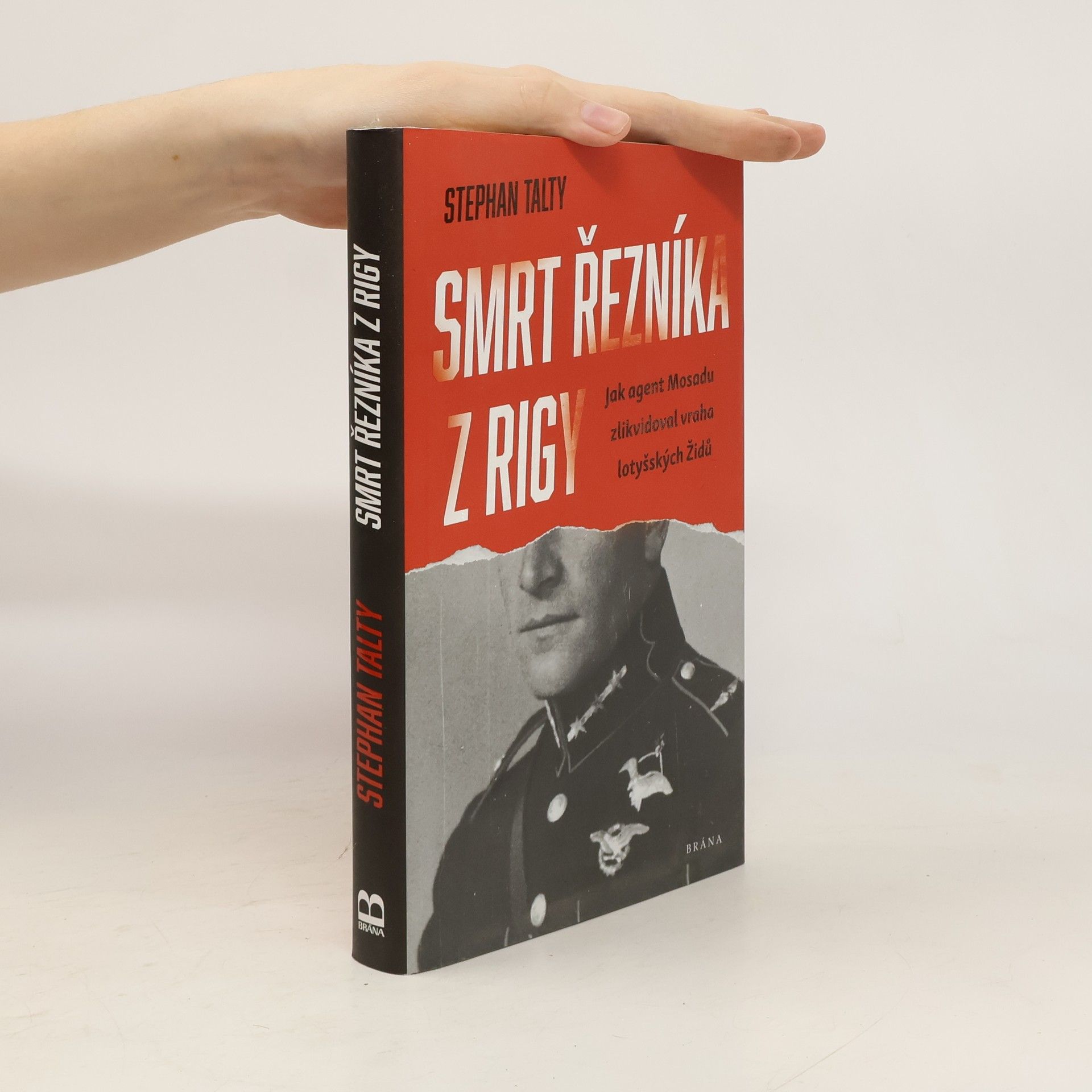 Stephan Talty Smrt řezníka z Rigy