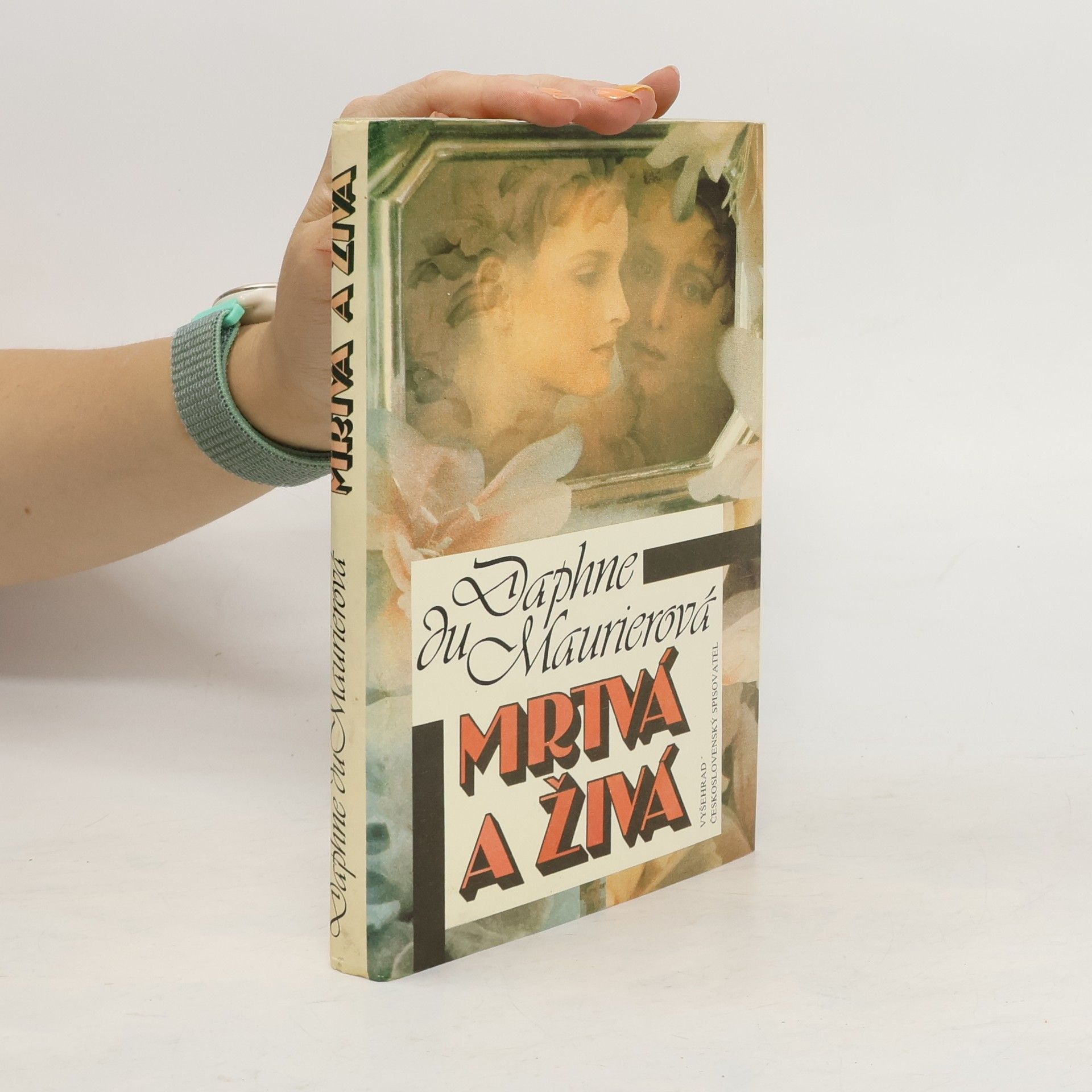Daphne du Maurier Mrtvá i živá