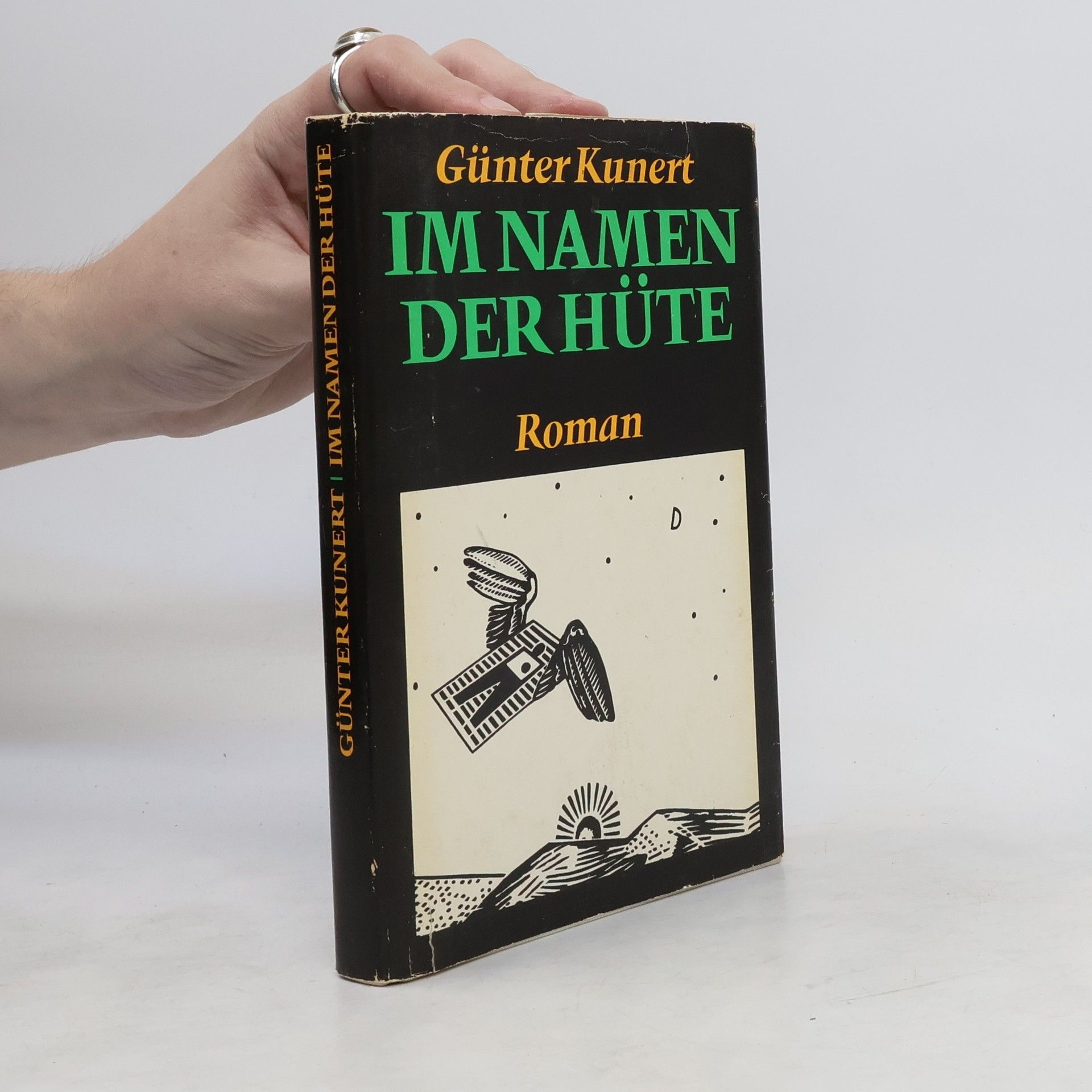 Günter Kunert Im Namen der Hüte