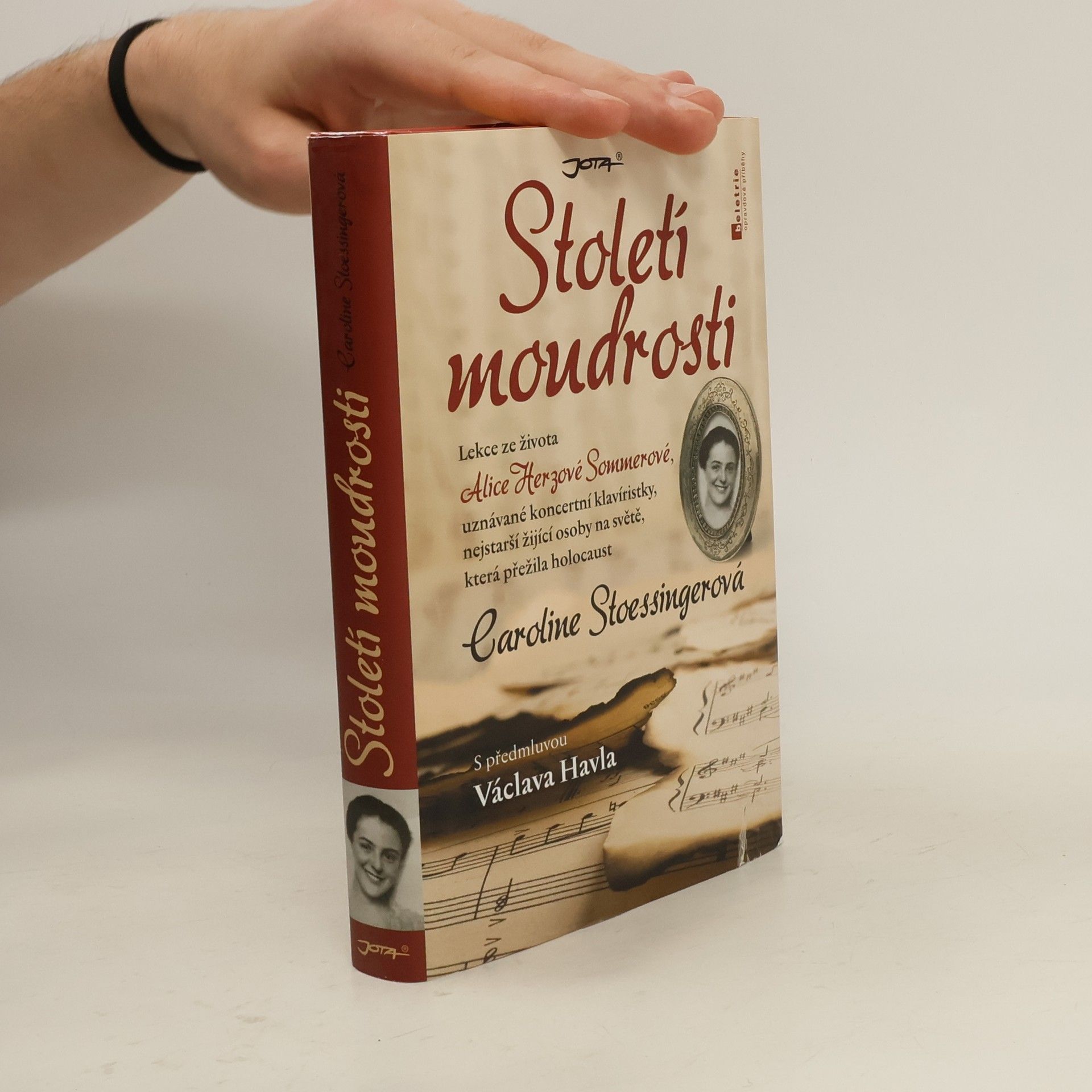 Caroline Stoessinger Století moudrosti
