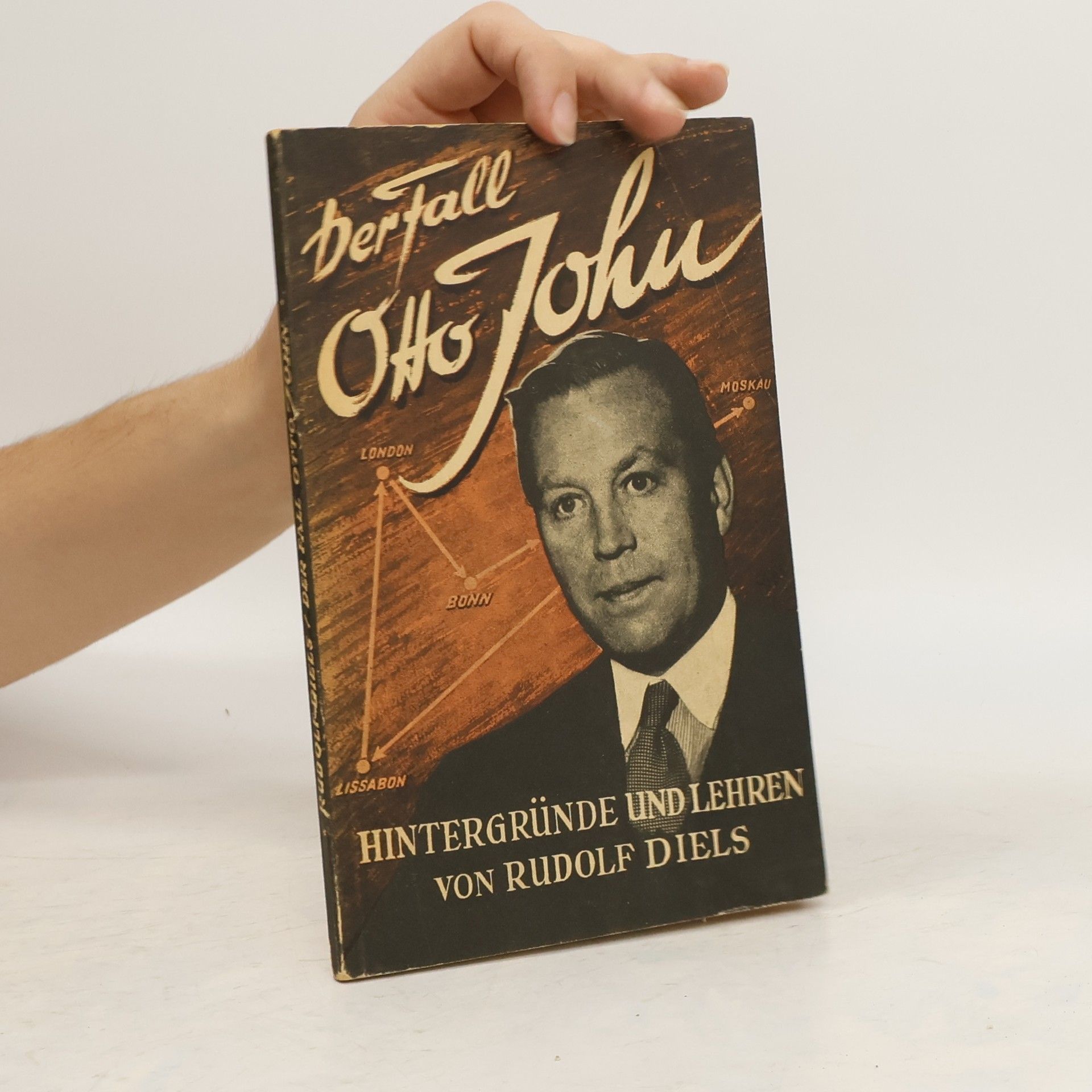 Rudolf Diels Der Fall Otto John