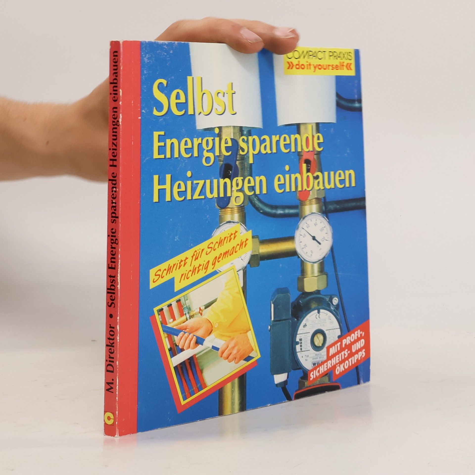 Max Direktor Selbst energiesparende Heizungen einbauen
