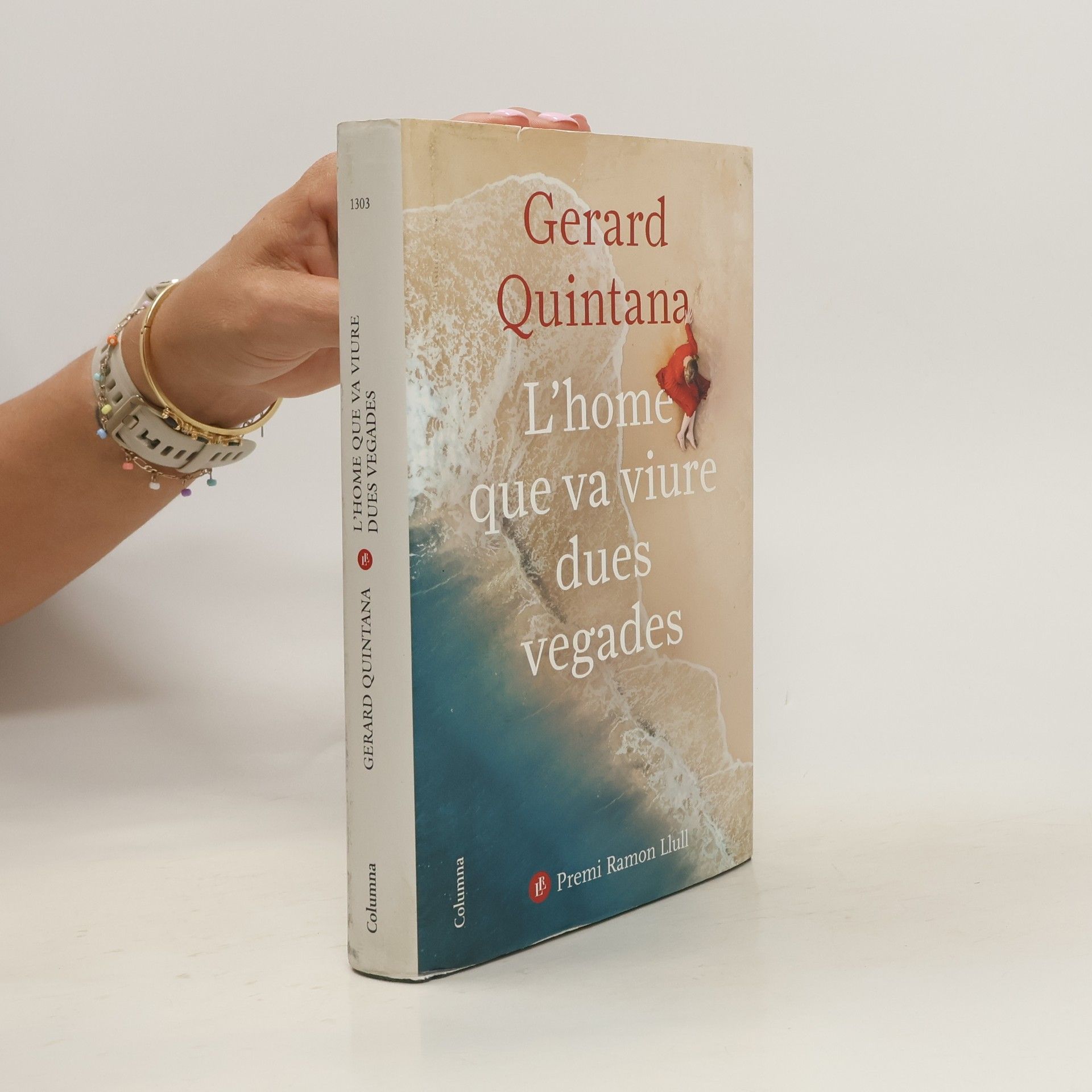 Gerard Quintana Lh́ome que va viure dues vegades