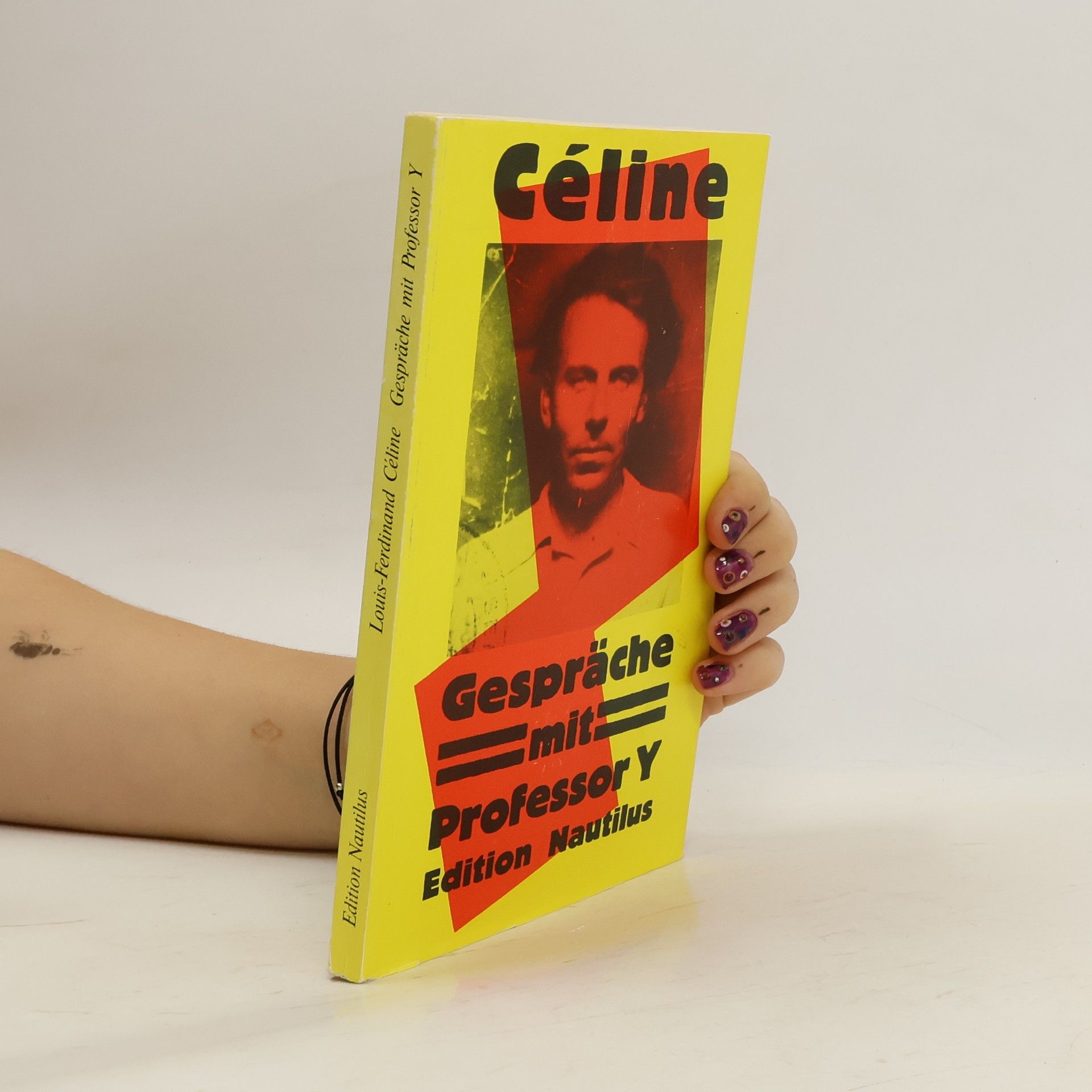 Louis Ferdinand Céline Gespräche mit Professor Y