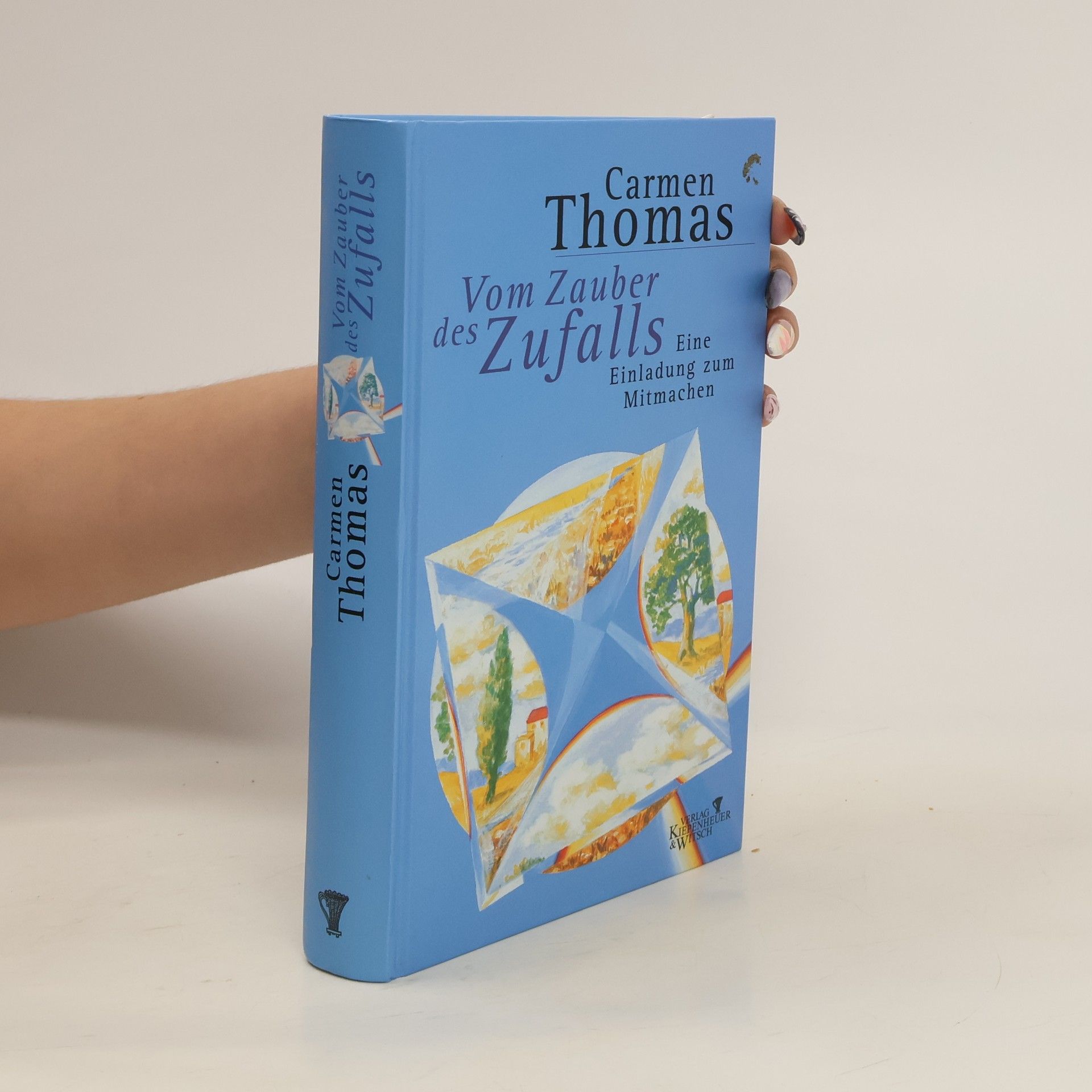 Carmen Thomas Vom Zauber des Zufalls