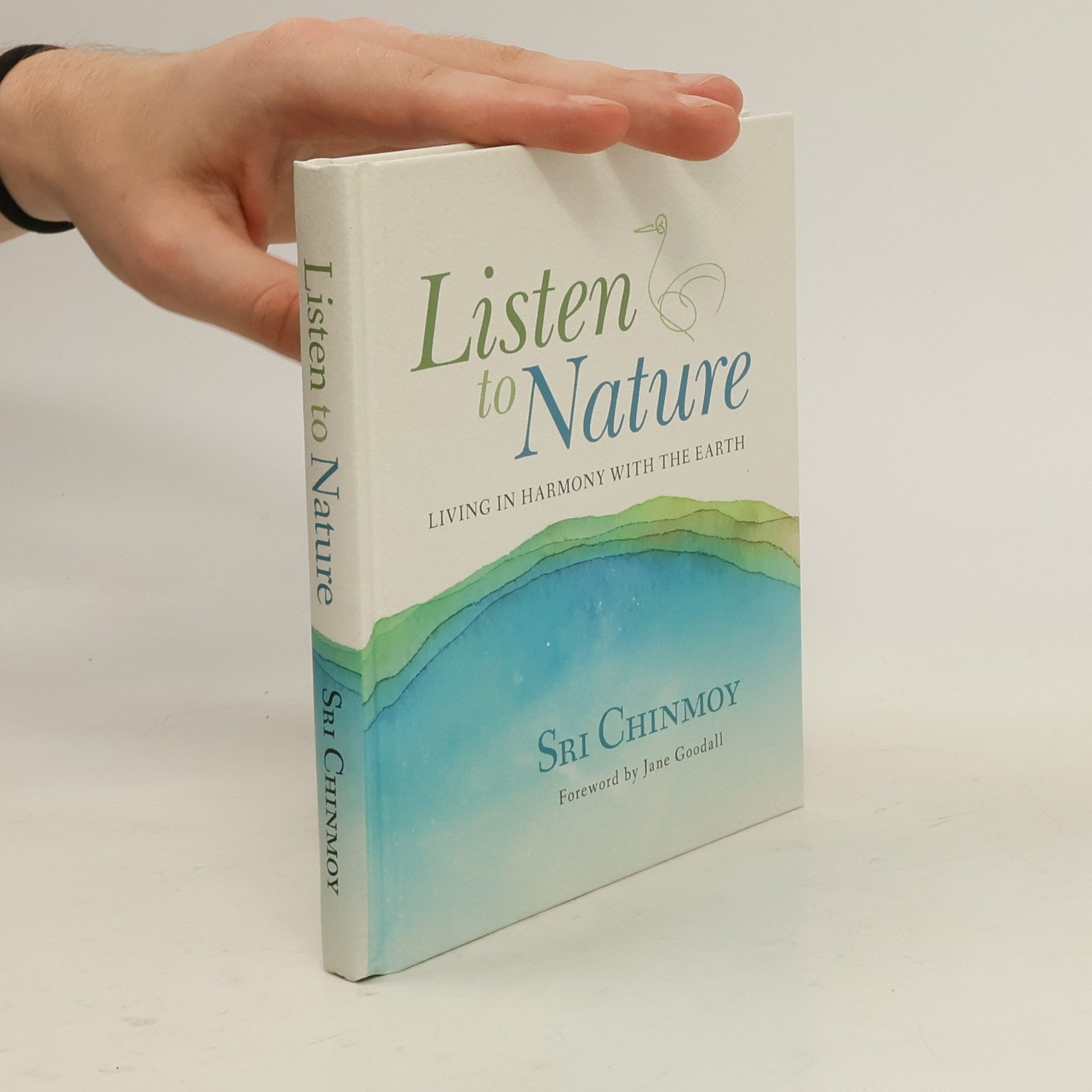 Sri Chinmoy Listen to nature