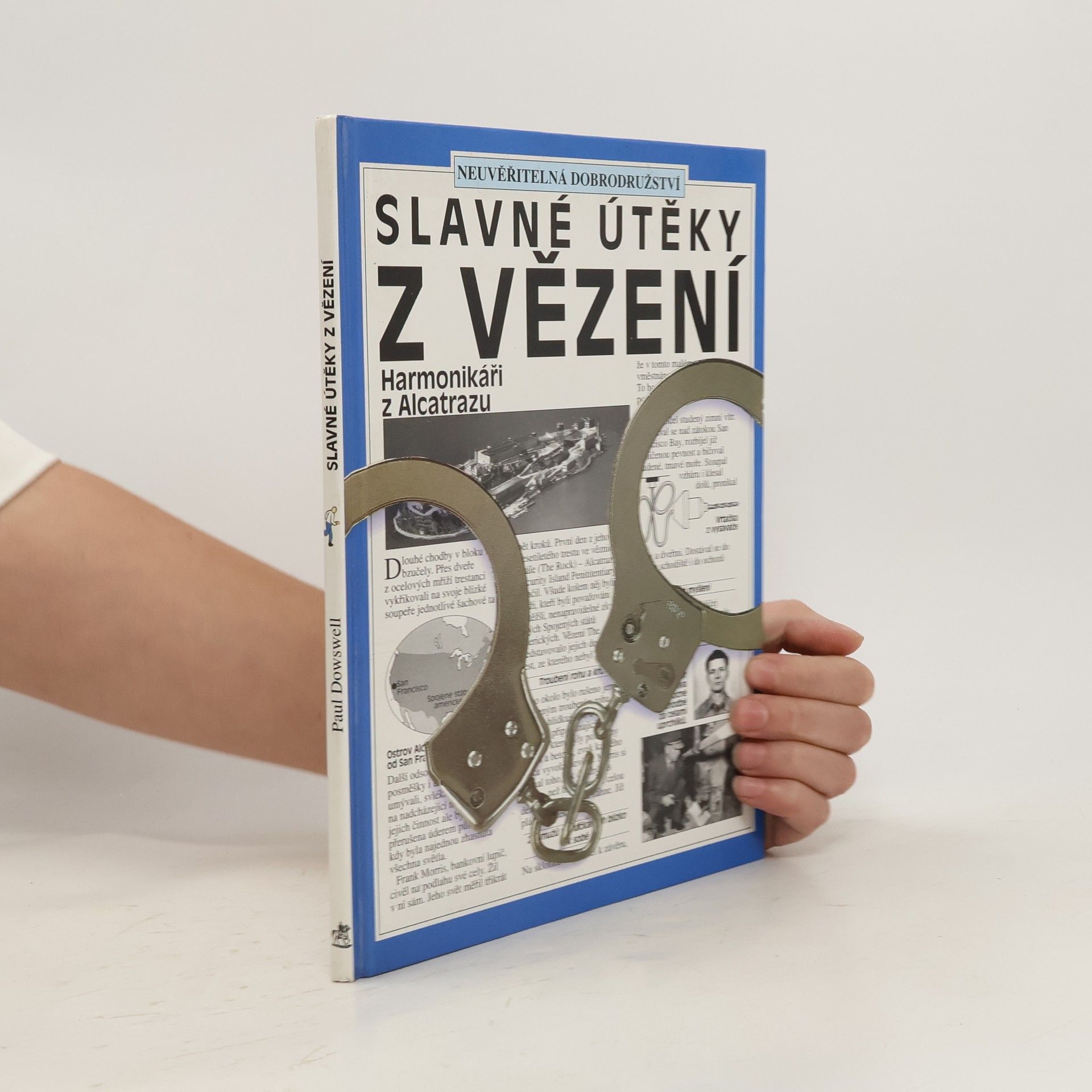Paul Dowswell Slavné útěky z vězení