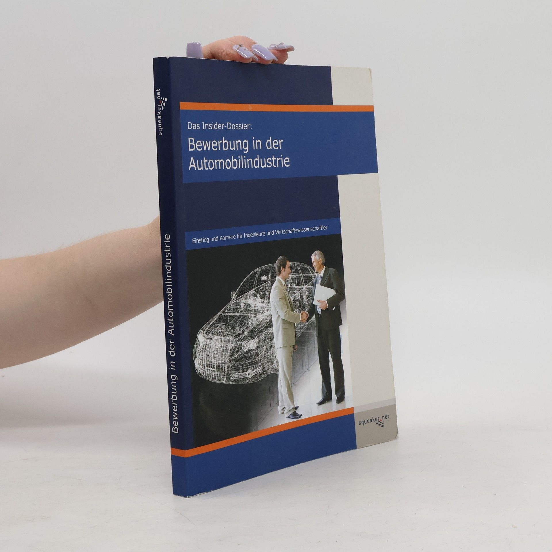 Almut Schäfer Das Insider-Dossier: Bewerbung in der Automobilindustrie