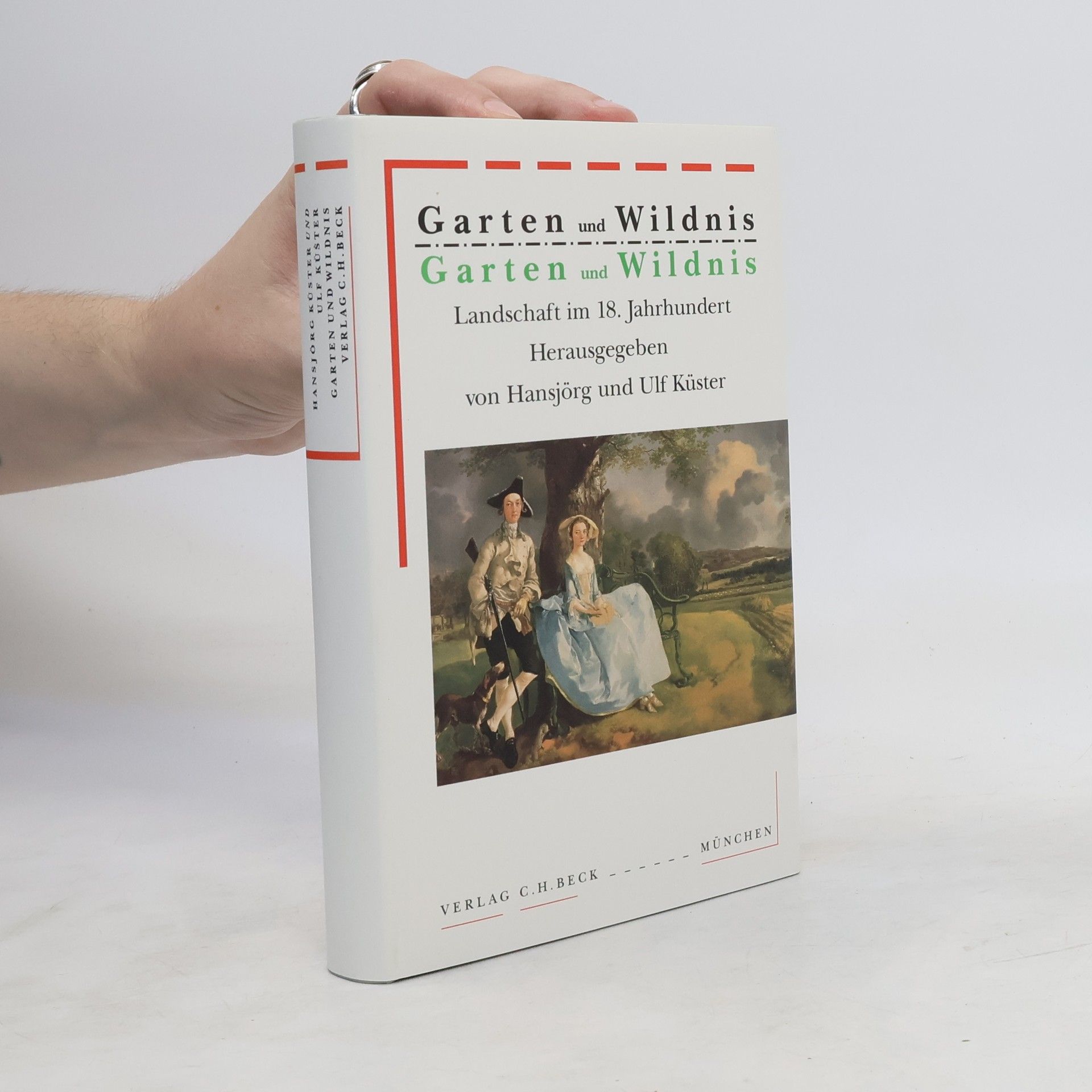 Hansjörg Küster Garten und Wildnis