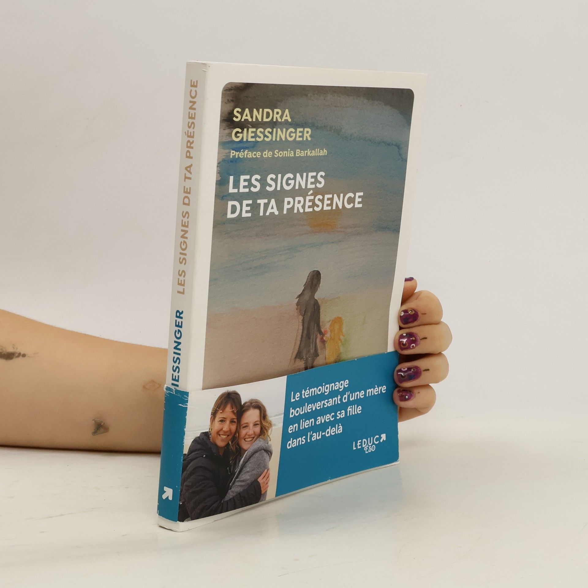 Sandra Giessinger Les signes de ta présence
