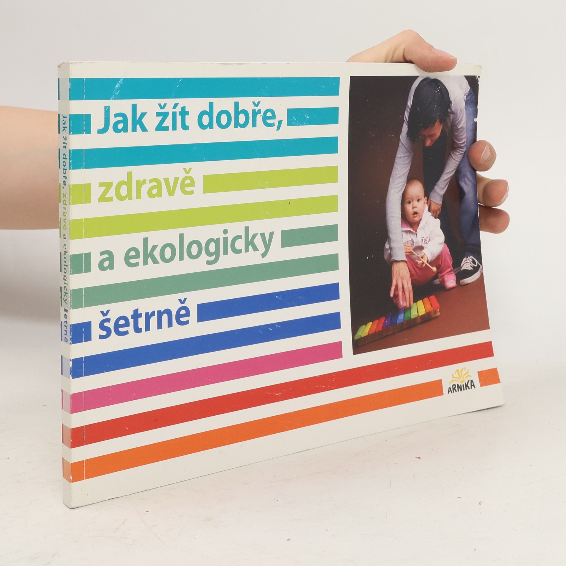Milan Havel Jak žít dobře, zdravě a ekologicky šetrně