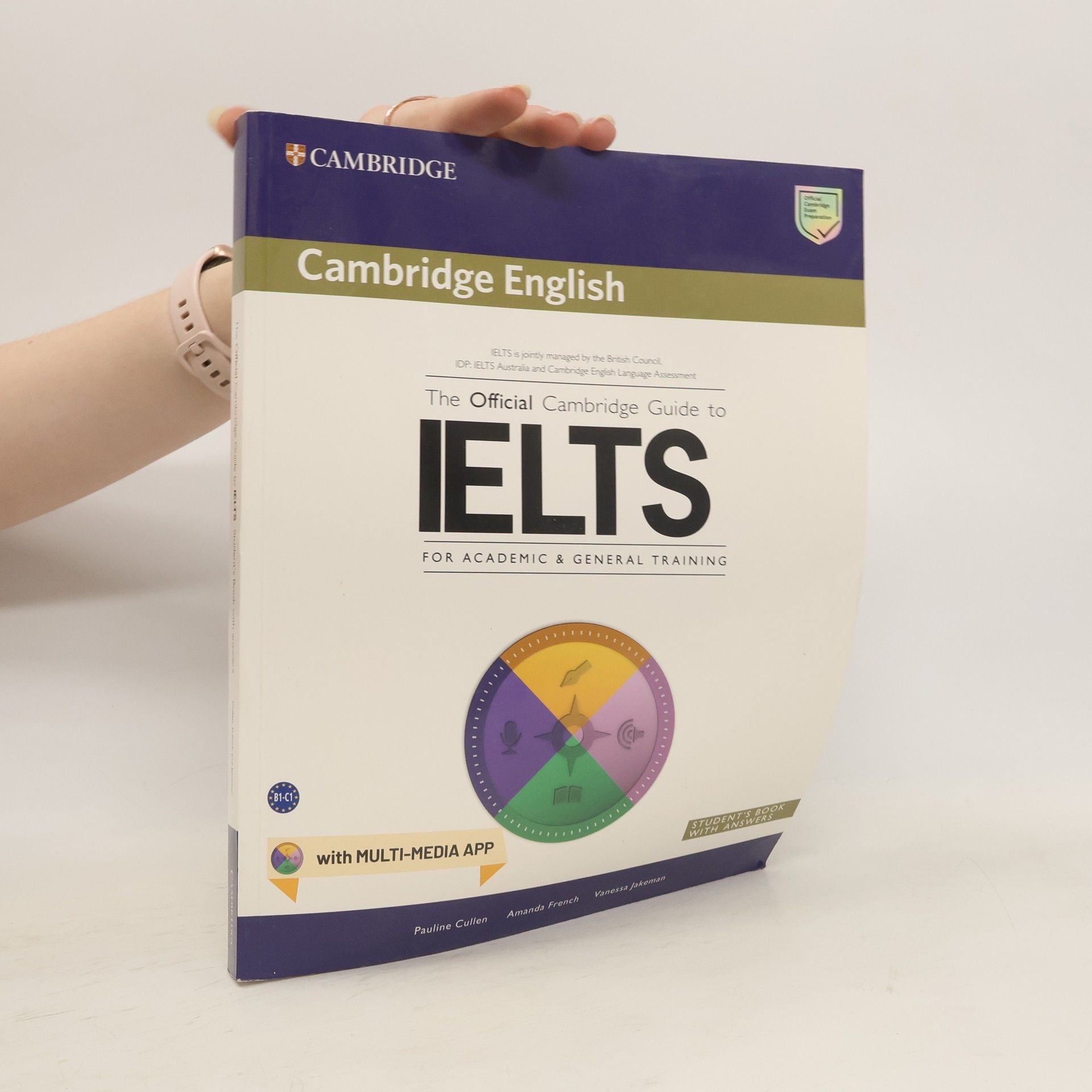 Pauline Cullen The Official Cambridge Guide to IELTS for Academic & General Training. Student’s Book With Answers