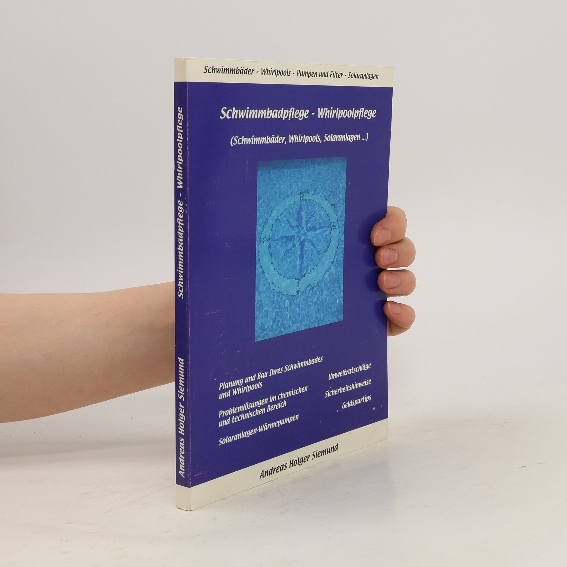 Andreas H. Siemund Schwimmbadpflege. Whirlpoolpflege