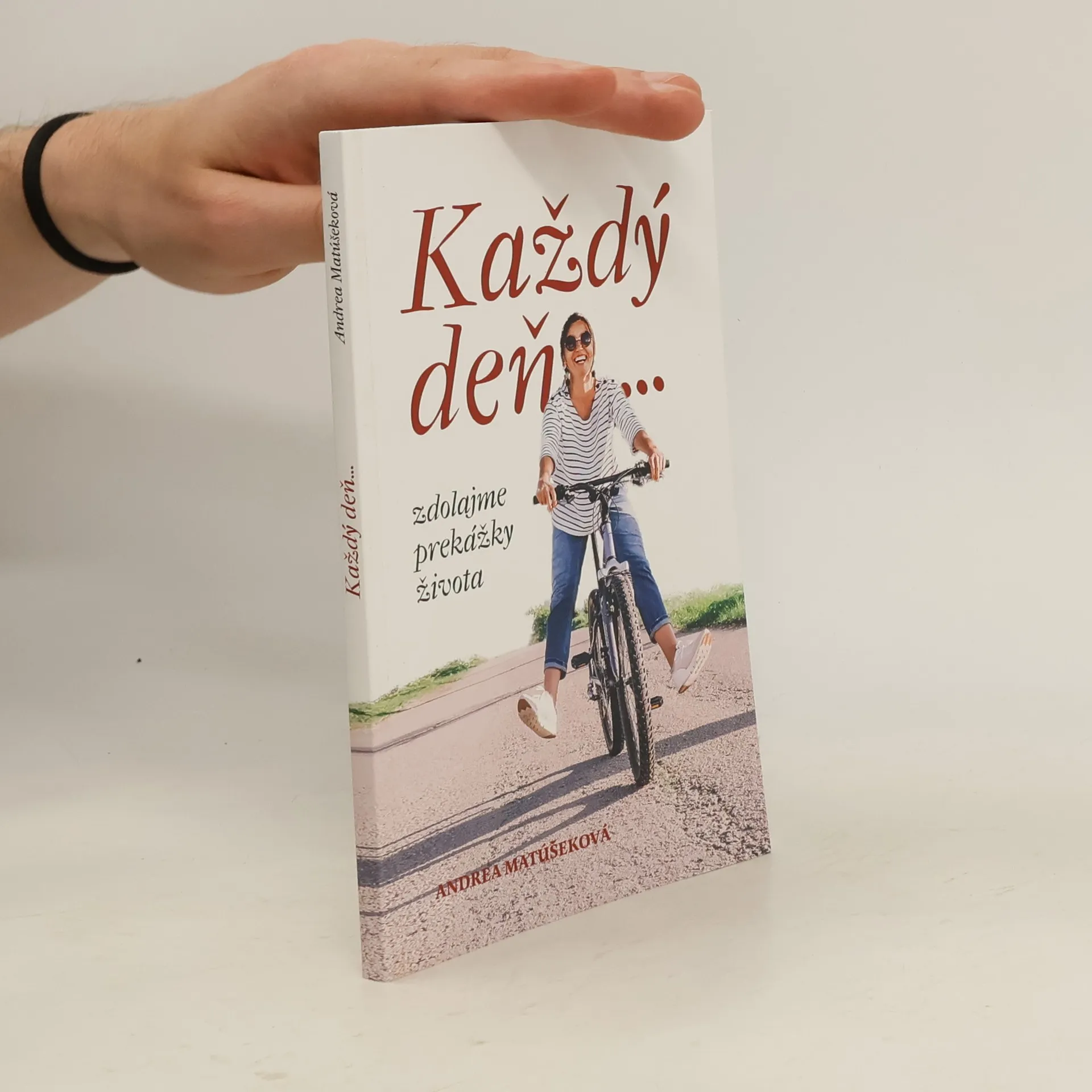 Každý deň zdolajme prekážky života | Kniha | mäkká | Adrea Matúšeková