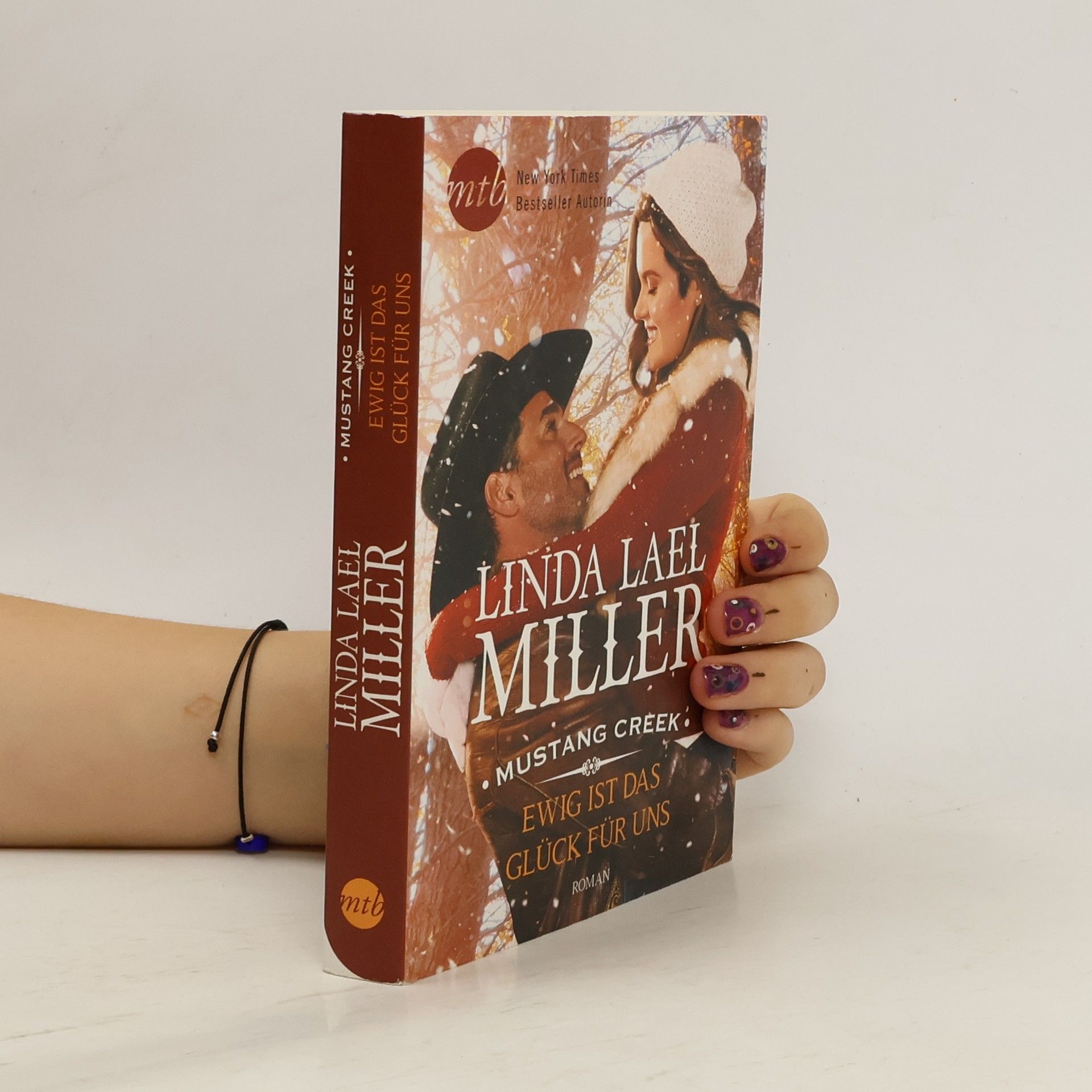 Linda Lael Miller Mustang Creek - ewig ist das Glück für uns
